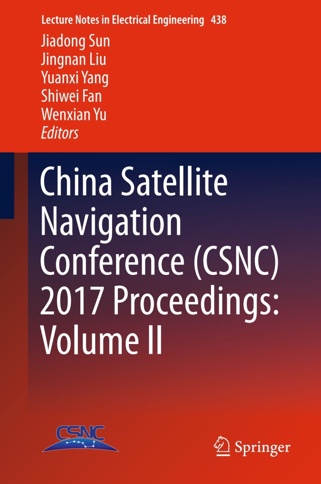 China Satellite Navigation Conference (CSNC) 2017 Proceedings: Volume II 