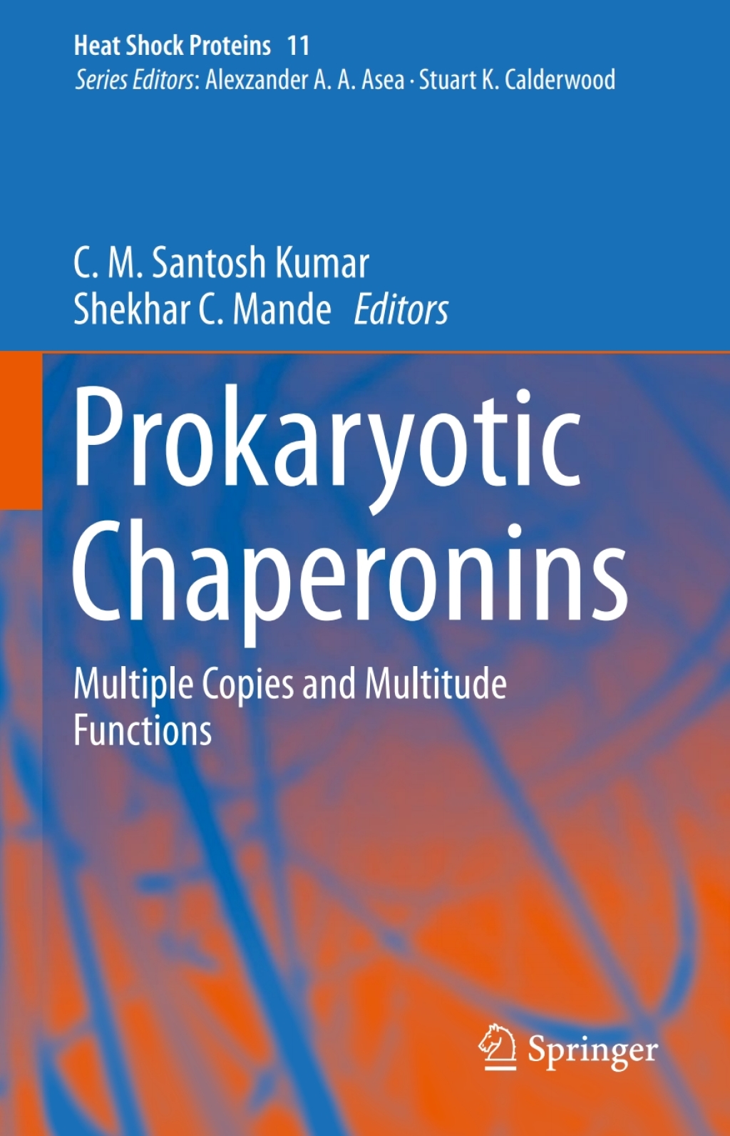 Prokaryotic Chaperonins Multiple Copies and Multitude Functions 