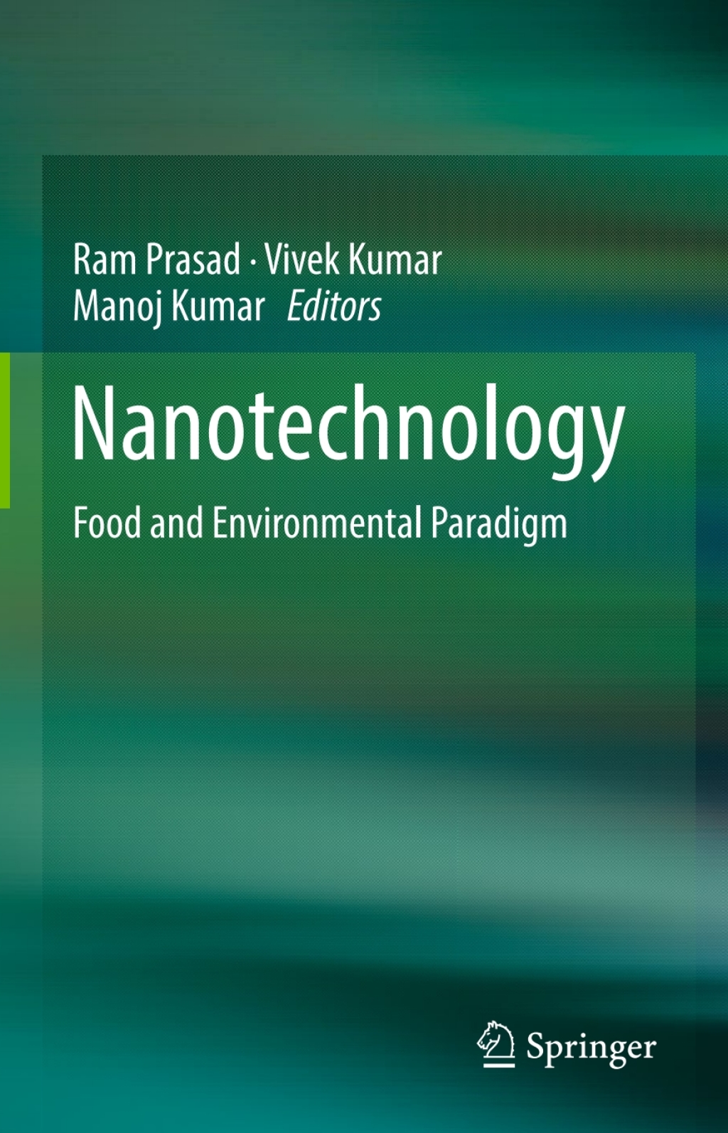 Nanotechnology Food and Environmental Paradigm 
