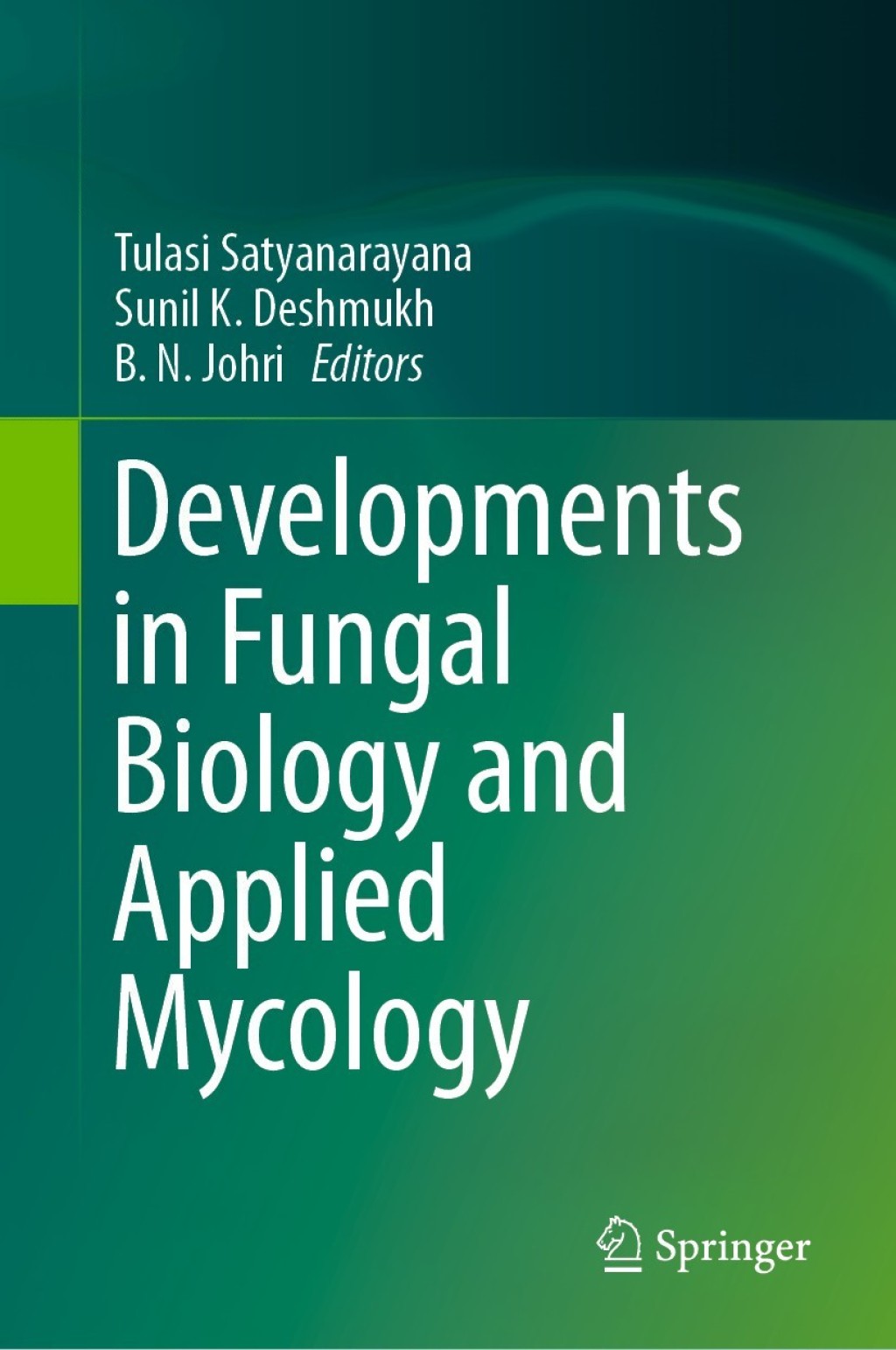 Developments in Fungal Biology and Applied Mycology 