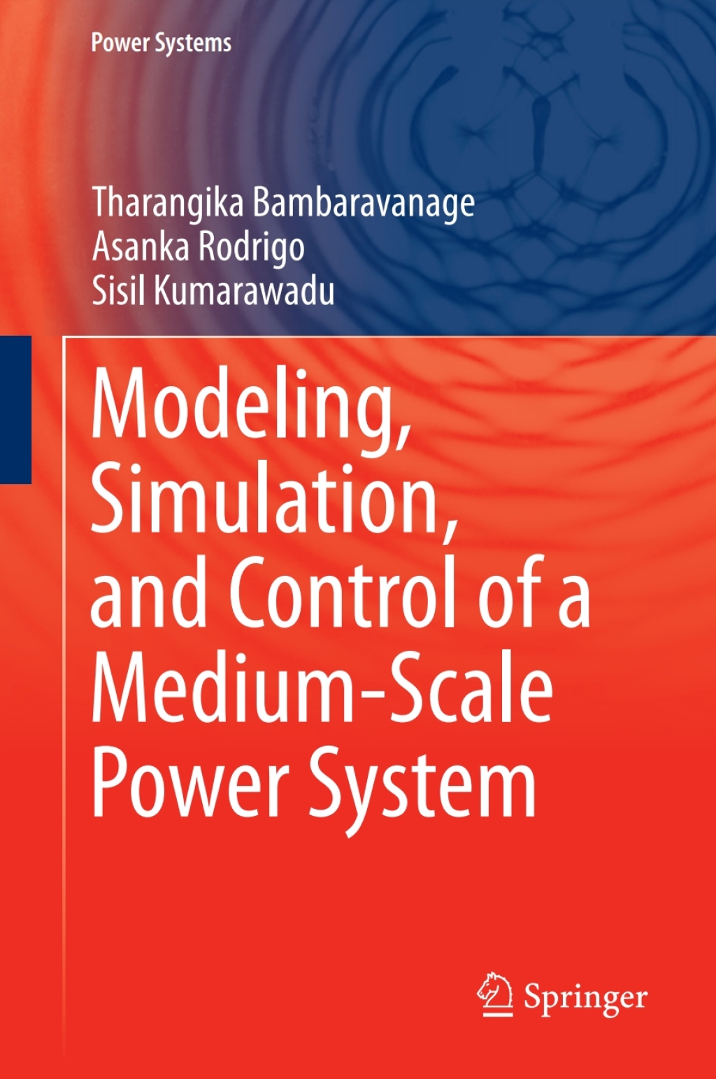 Modeling, Simulation, and Control of a Medium-Scale Power System 