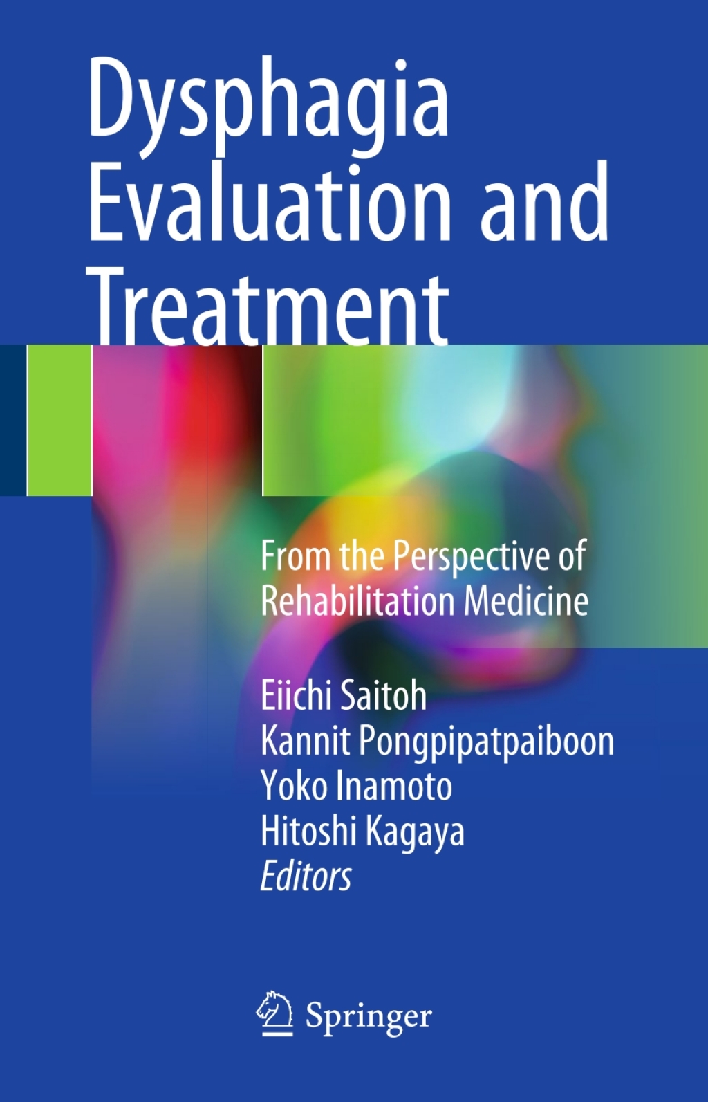 Dysphagia Evaluation and Treatment From the Perspective of Rehabilitation Medicine 