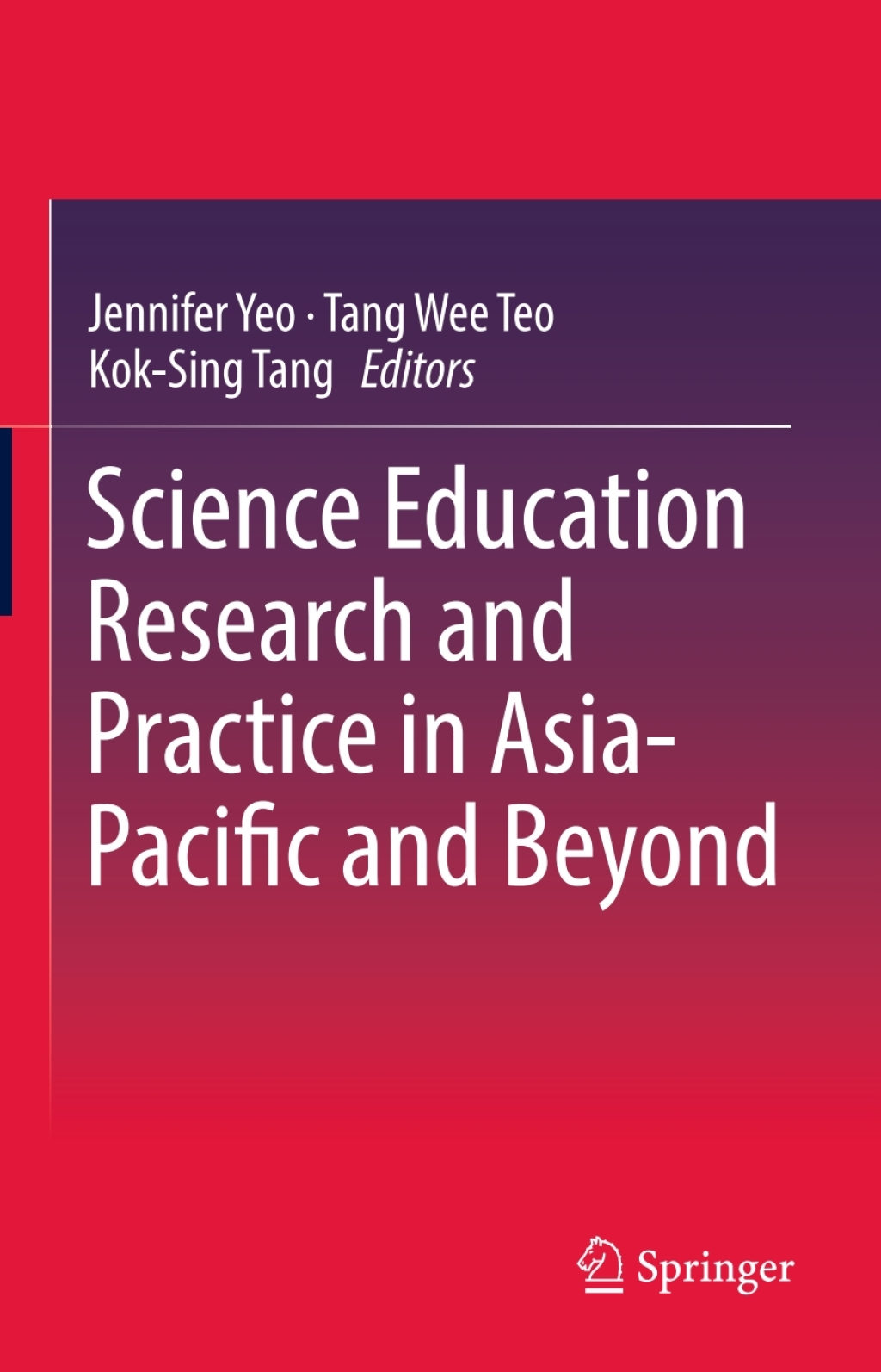 Science Education Research and Practice in Asia-Pacific and Beyond 