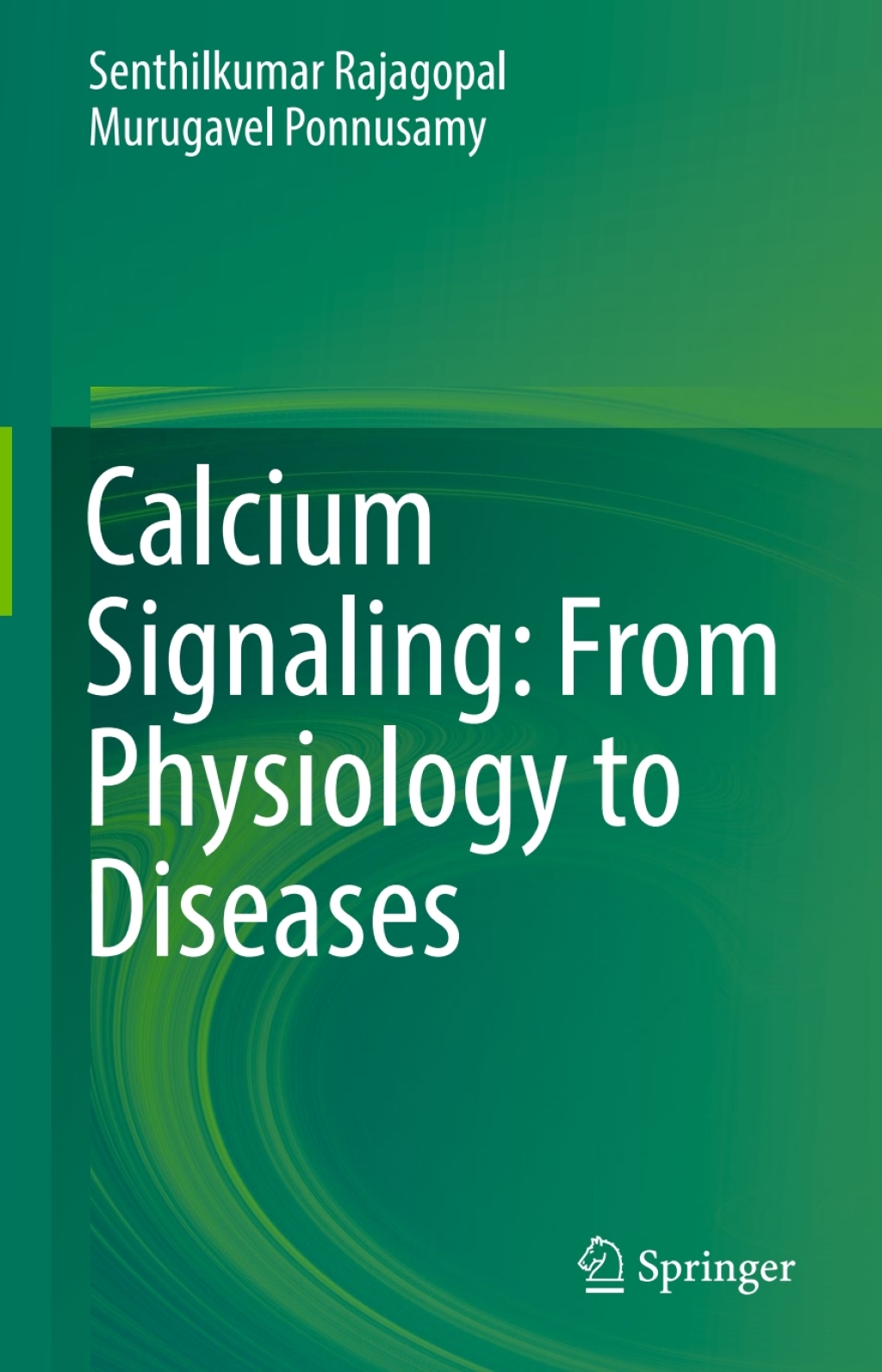 Calcium Signaling: From Physiology to Diseases 