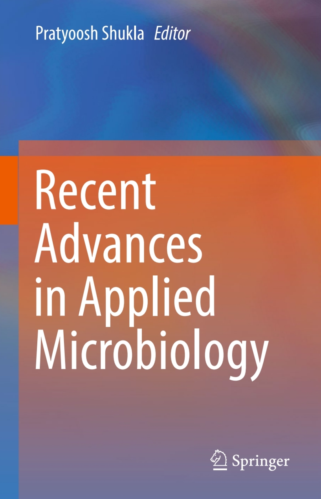 Recent advances in Applied Microbiology 