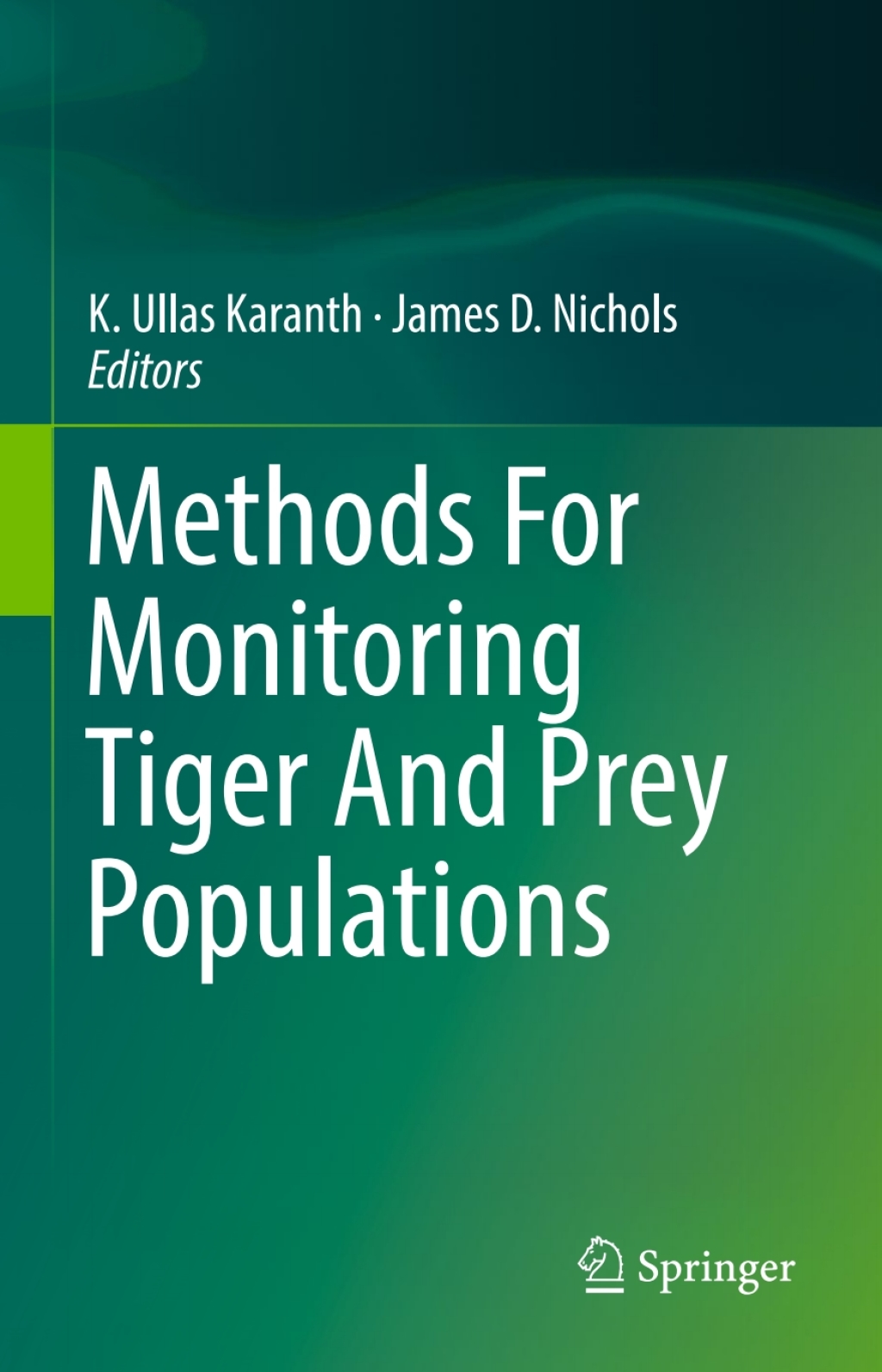 Methods For Monitoring Tiger And Prey Populations 