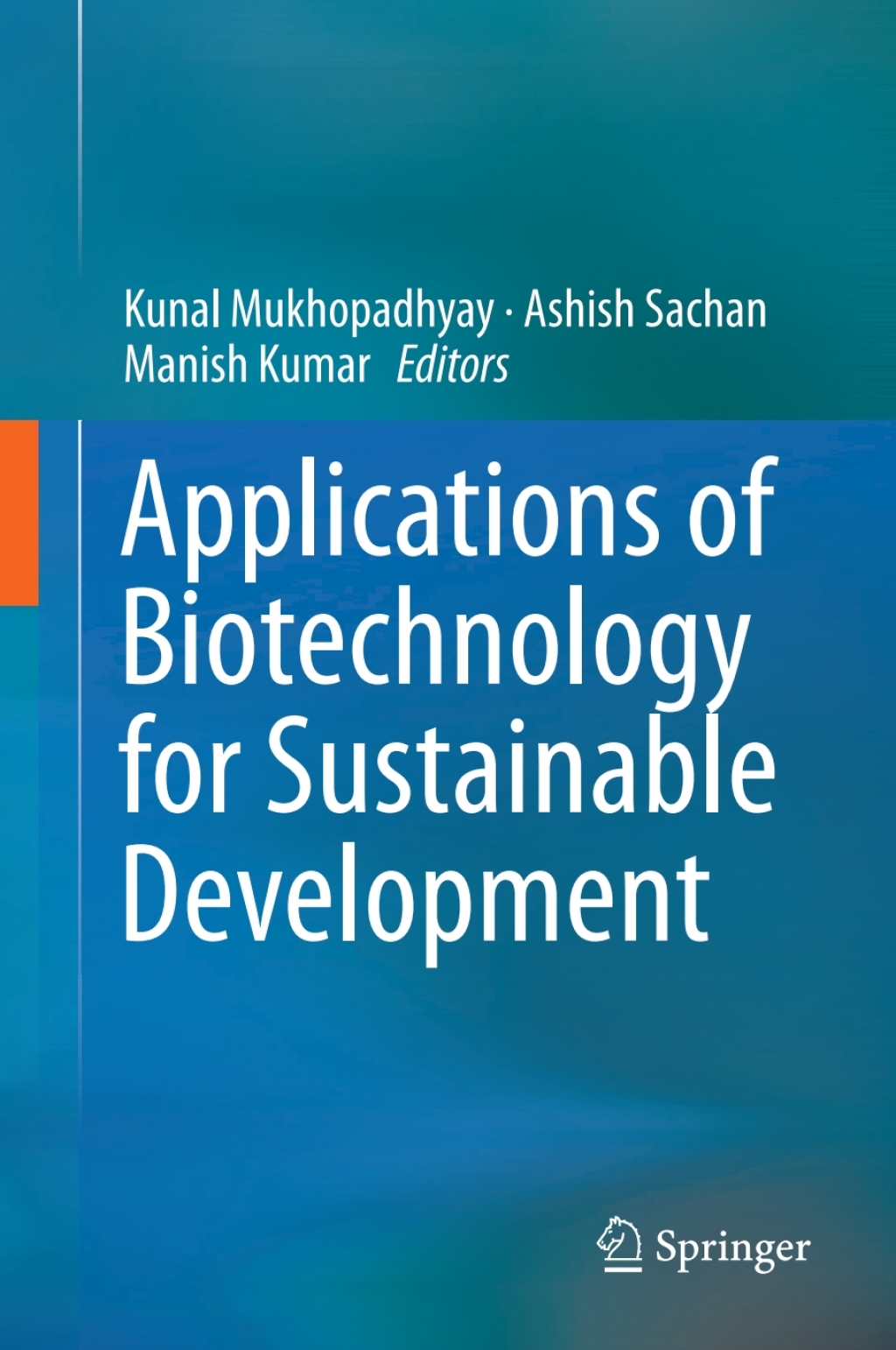 Applications of Biotechnology for Sustainable Development 