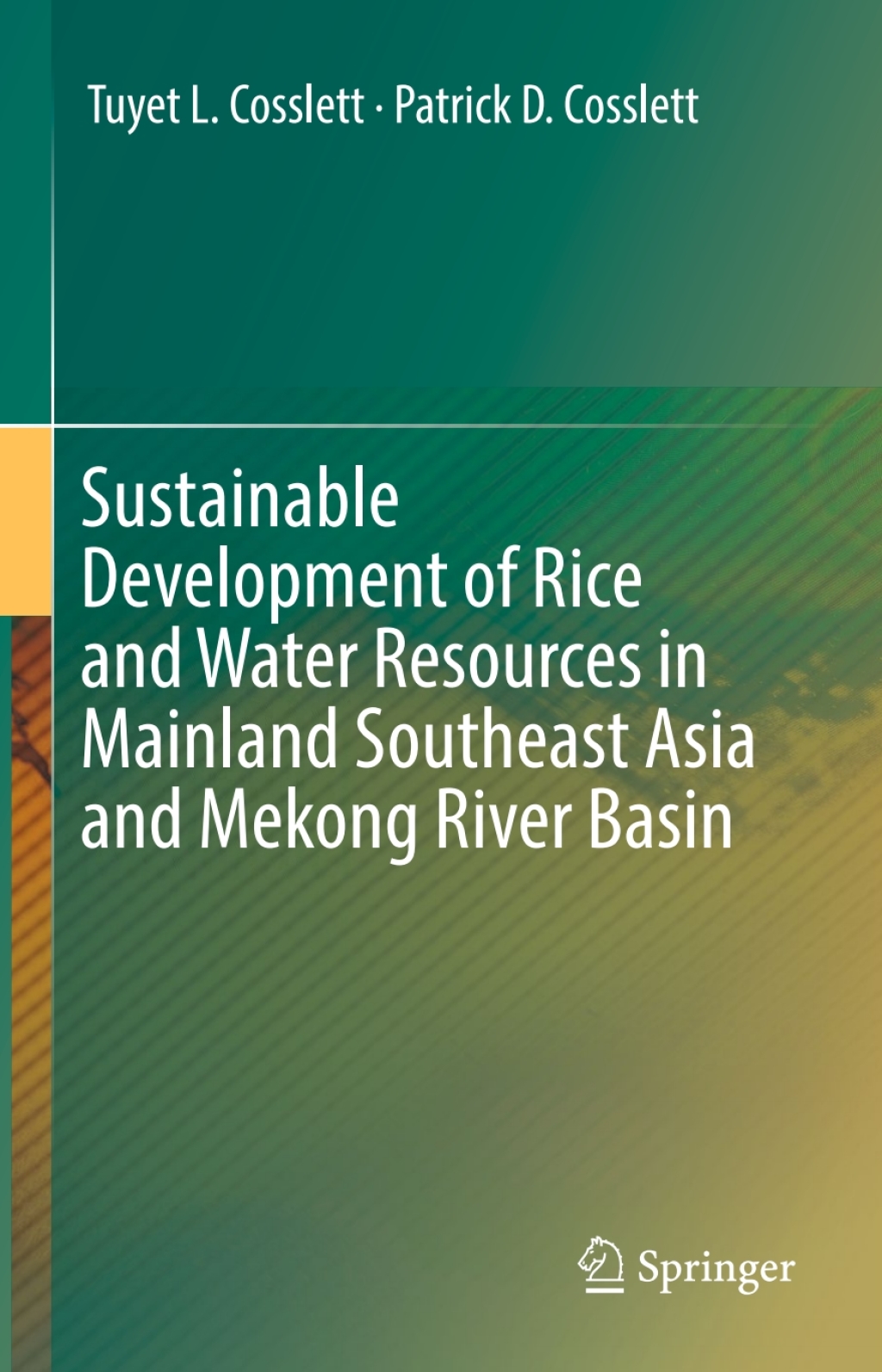 Sustainable Development of Rice and Water Resources in Mainland Southeast Asia and Mekong River Basin 