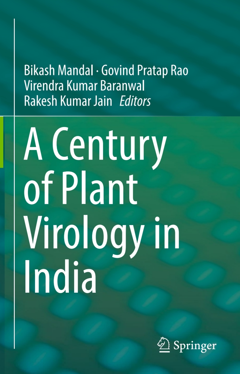 A Century of Plant Virology in India 