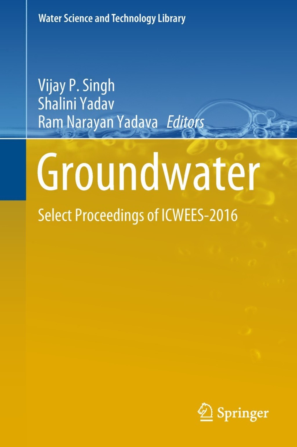 Groundwater Select Proceedings of ICWEES-2016 