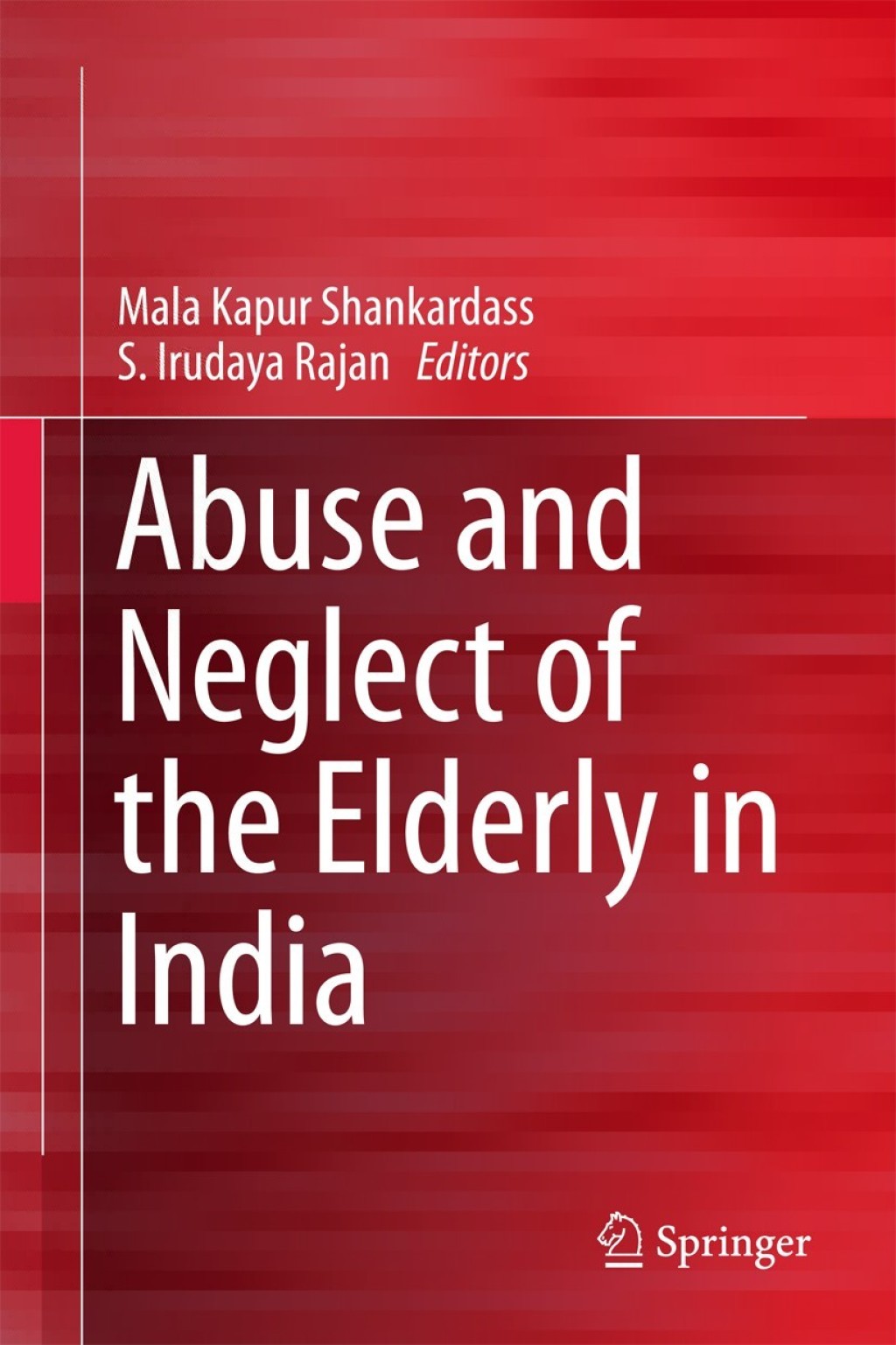 Abuse and Neglect of the Elderly in India 
