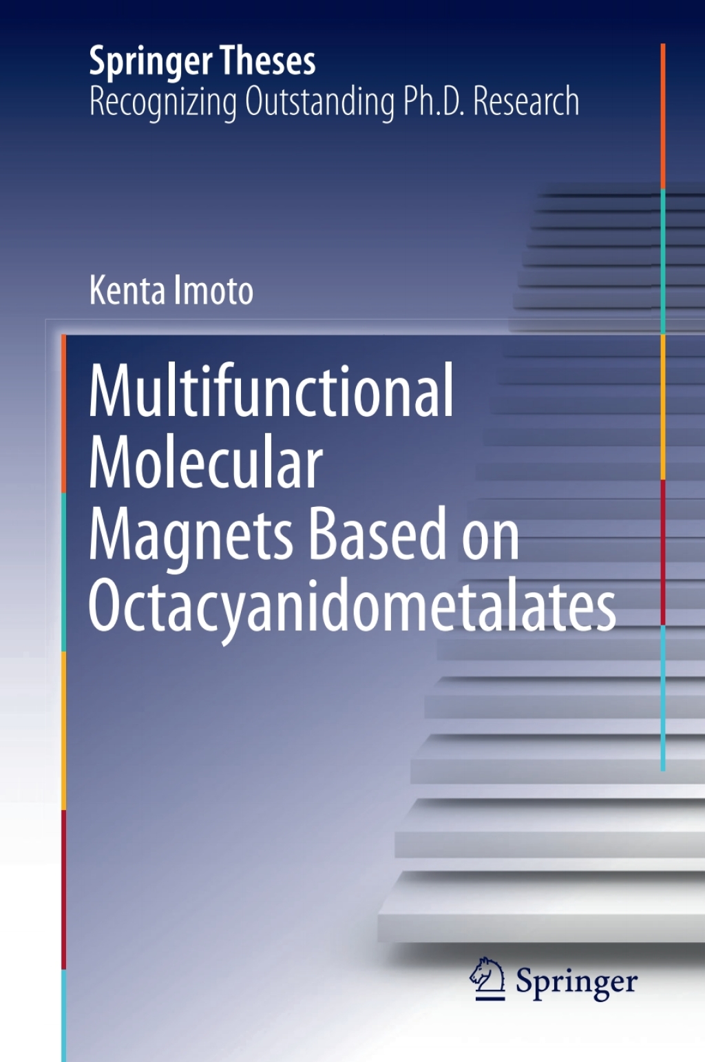Multifunctional Molecular Magnets Based on Octacyanidometalates 