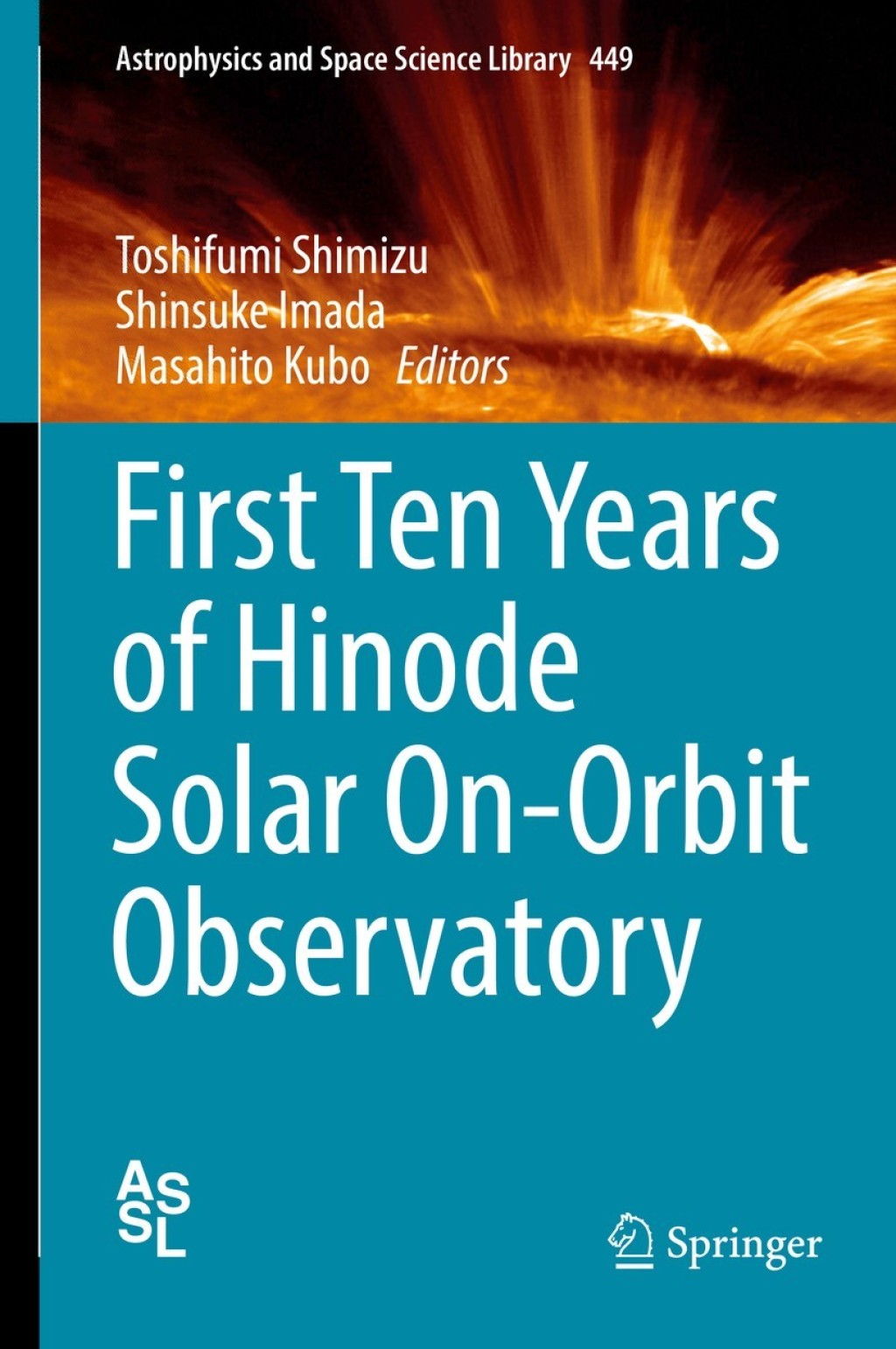 First Ten Years of Hinode Solar On-Orbit Observatory 