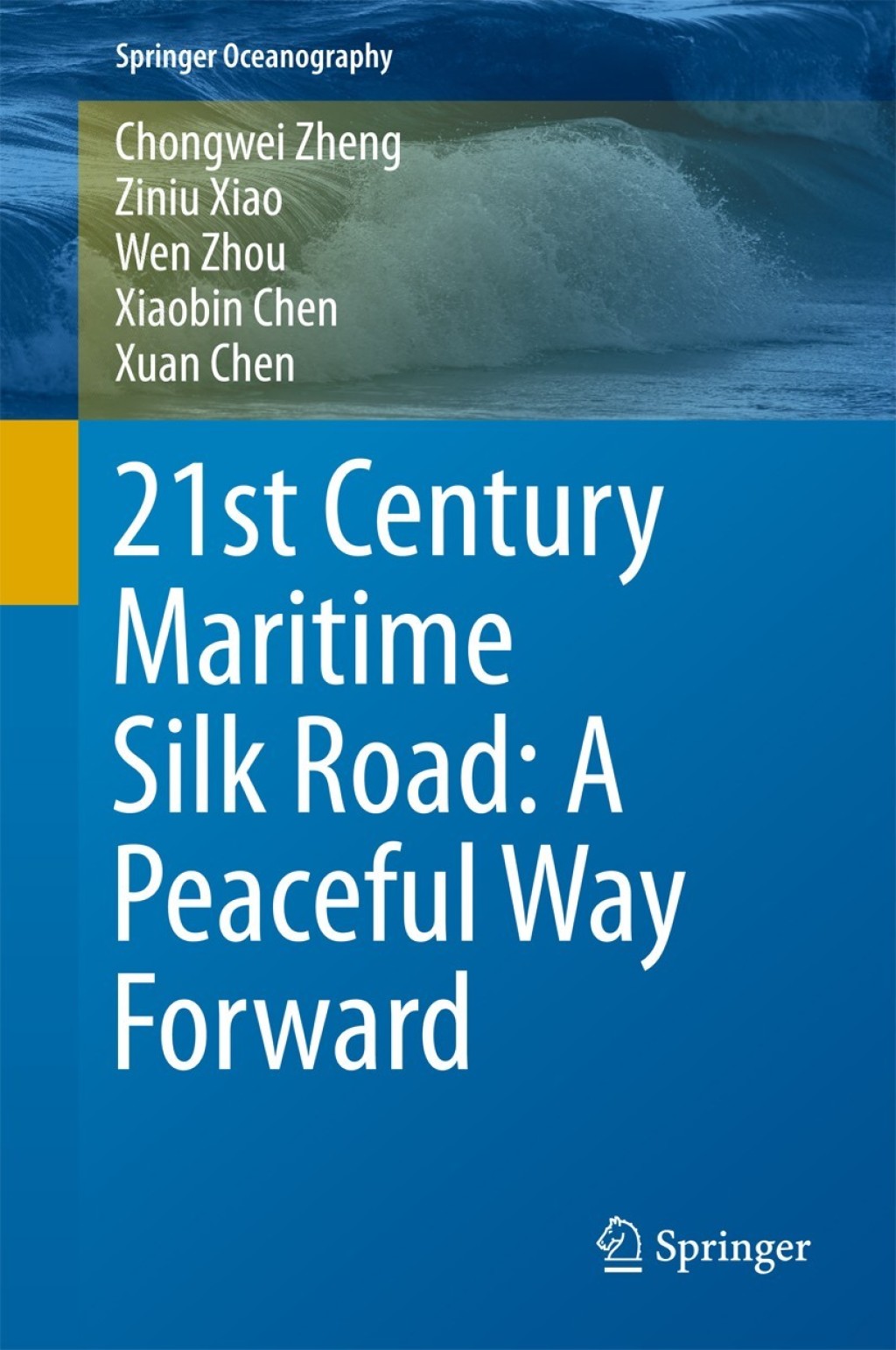 21st Century Maritime Silk Road: A Peaceful Way Forward 