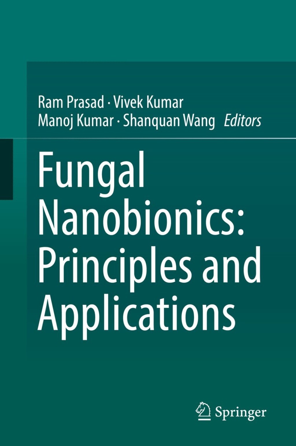Fungal Nanobionics: Principles and Applications 