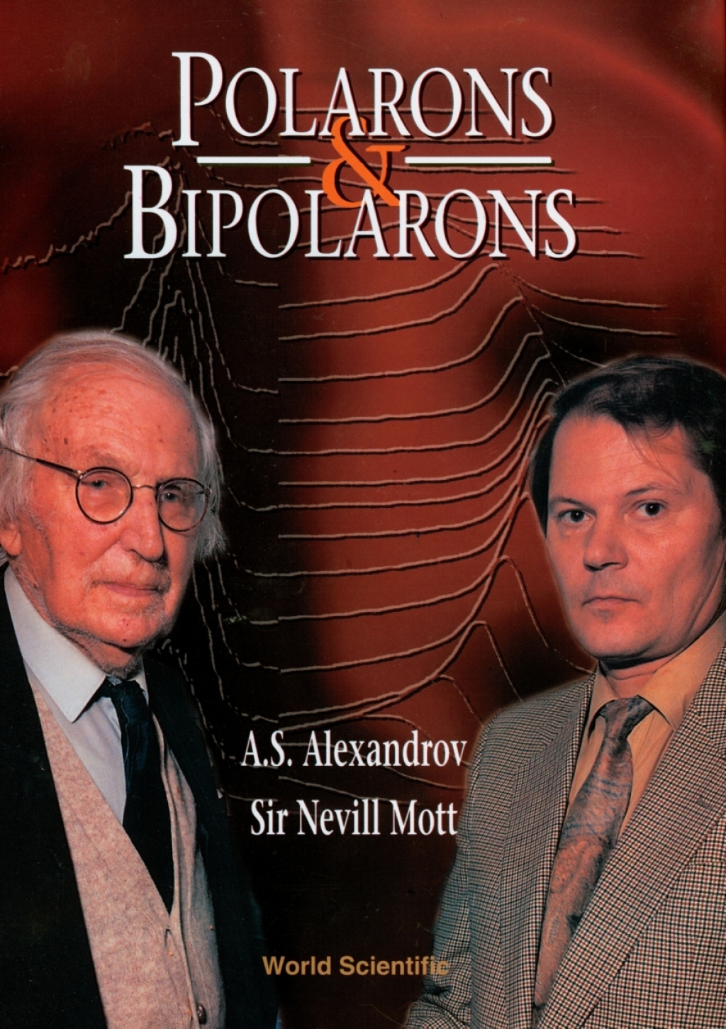 Polarons and Bipolarons 