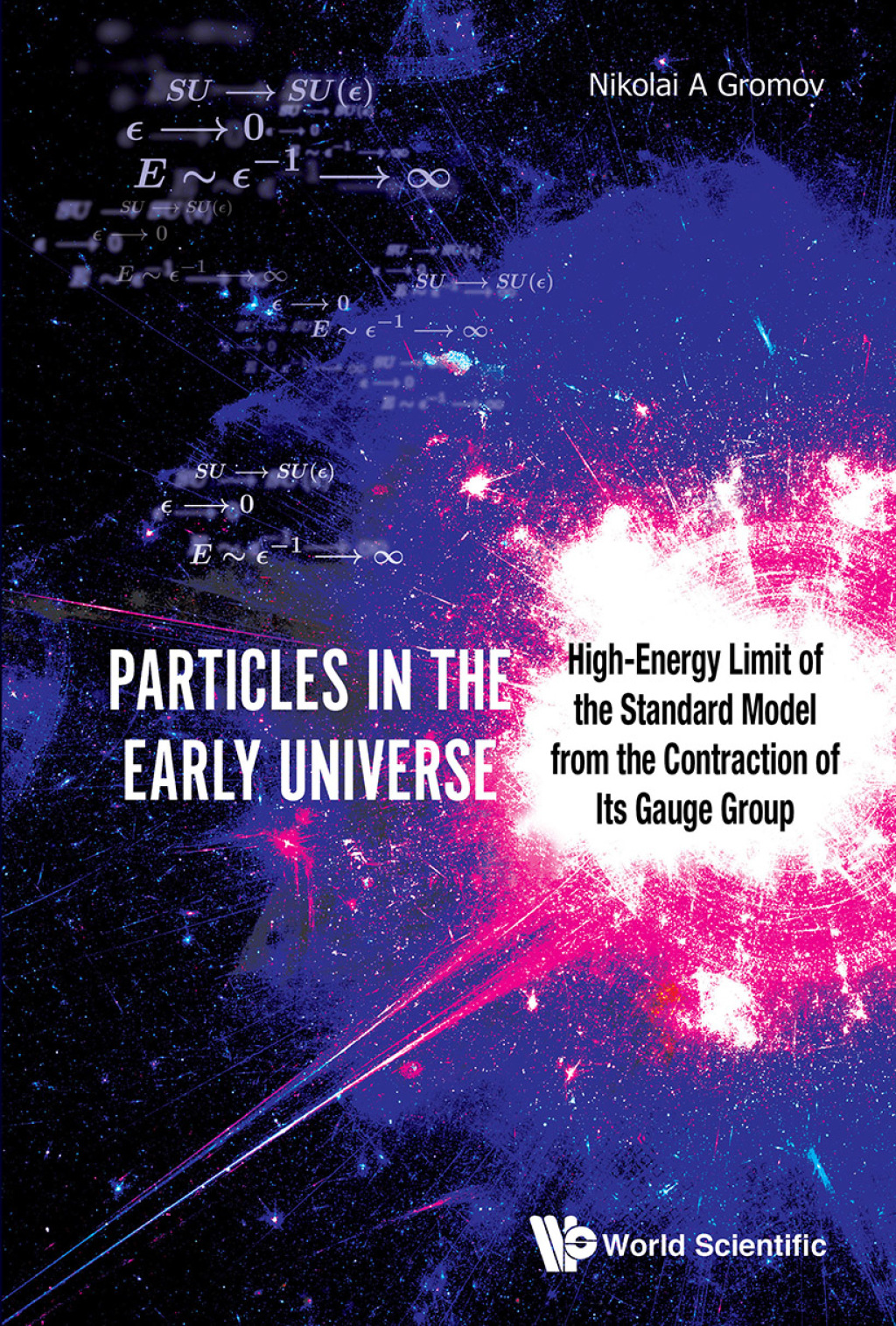 Particles in the Early Universe: High-Energy Limit of the Standard Model from the Contraction of Its Gauge Group 