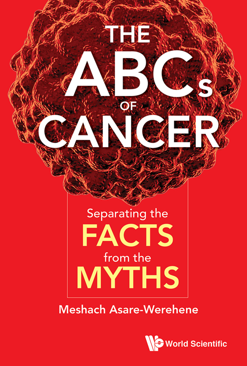 The ABCs of Cancer: Separating the Facts from the Myths 
