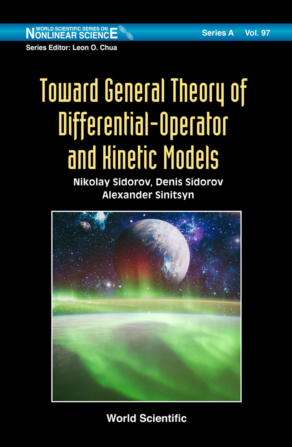 Toward General Theory of Differential-Operator and Kinetic Models 