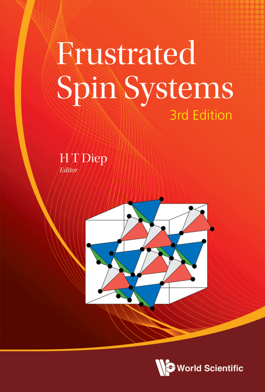 Frustrated Spin Systems 3rd Edition