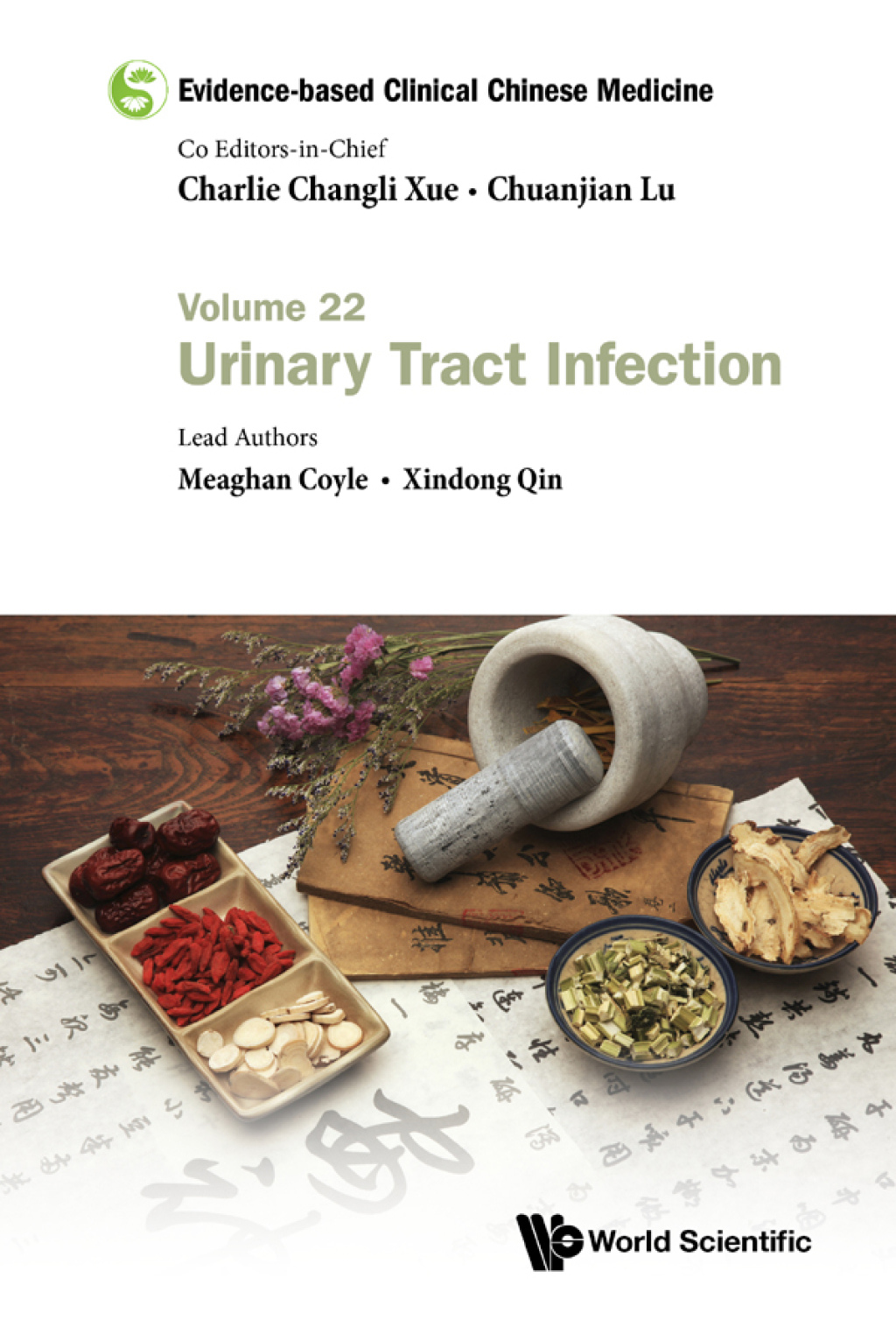Evidence-based Clinical Chinese Medicine: Volume 22: Urinary Tract Infection 