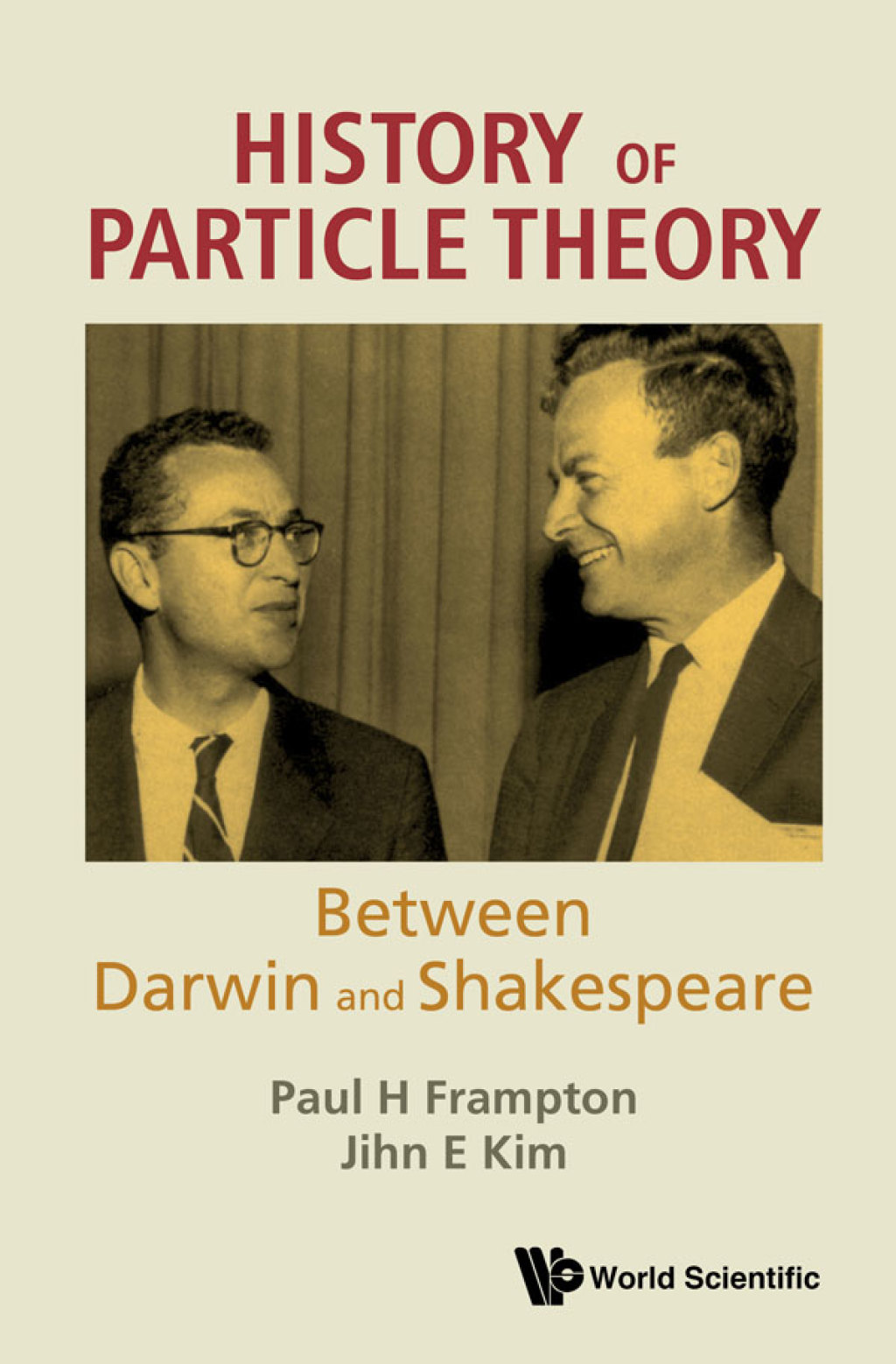 History of Particle Theory: Between Darwin and Shakespeare 