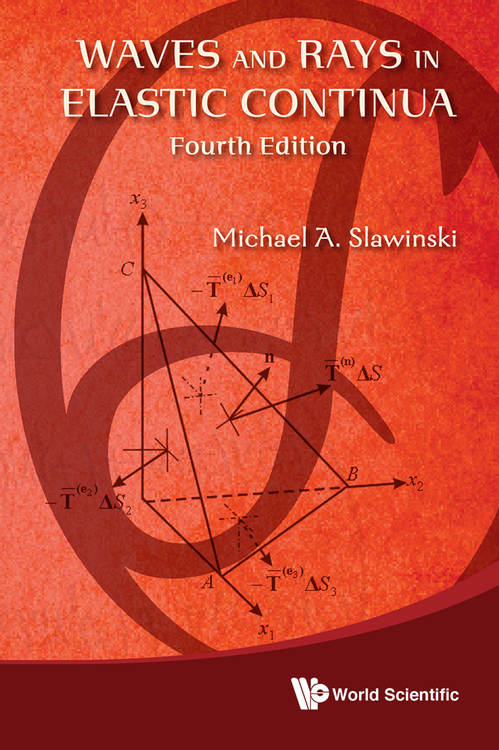 Waves and Rays in Elastic Continua 4th Edition