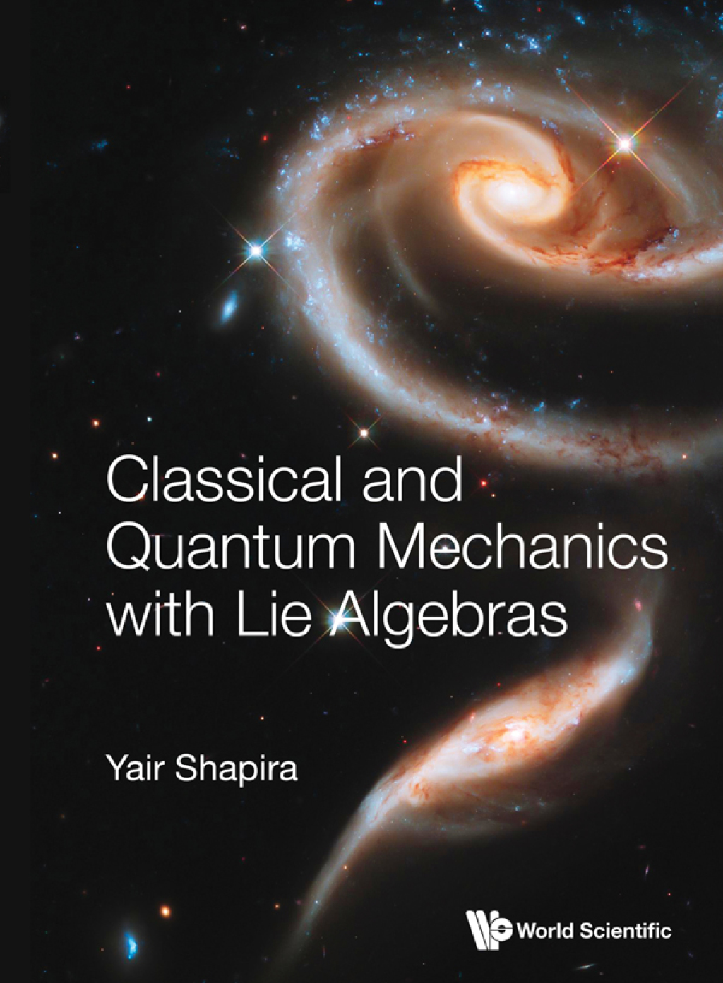 Classical and Quantum Mechanics with Lie Algebras 