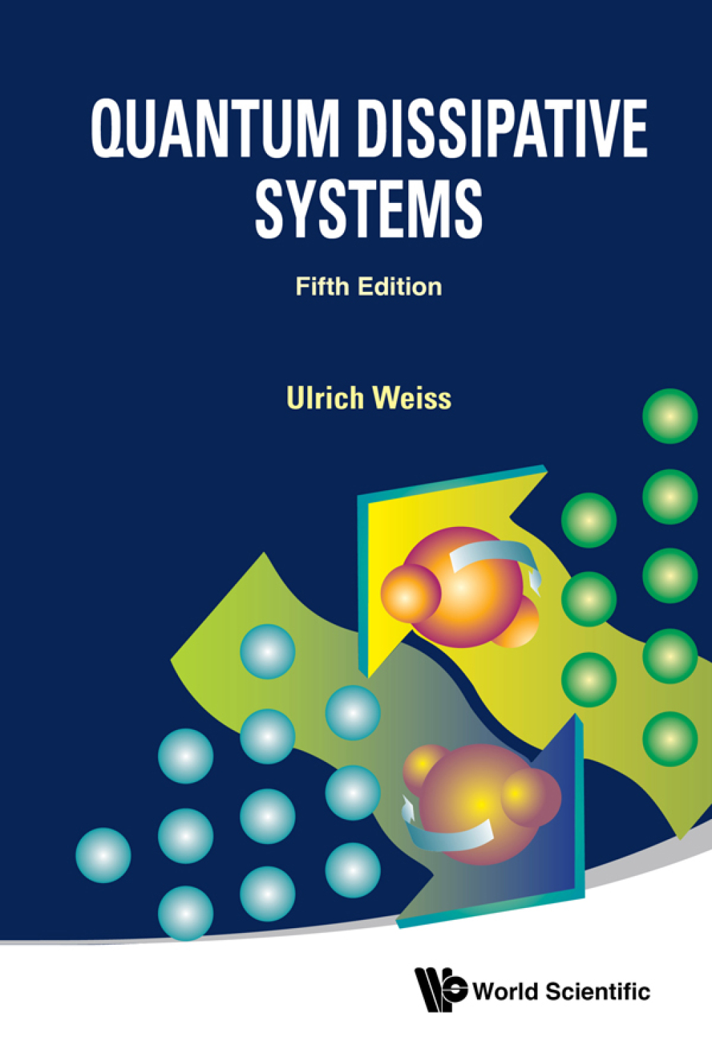 Quantum Dissipative Systems 5th Edition