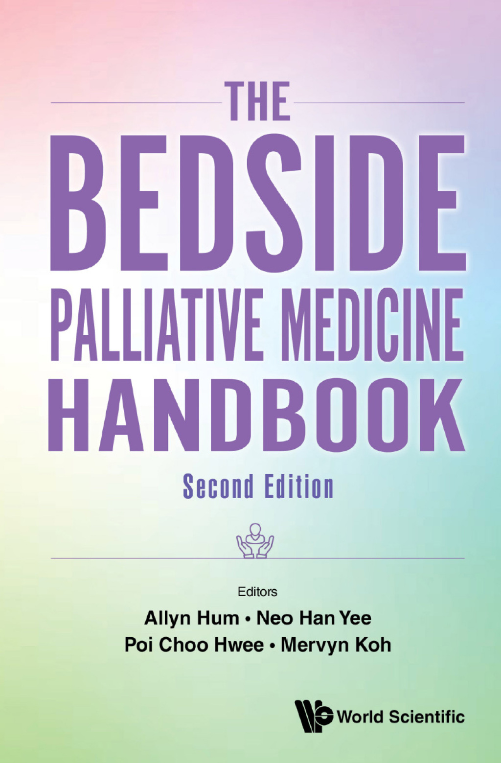 The Bedside Palliative Medicine Handbook 2nd Edition