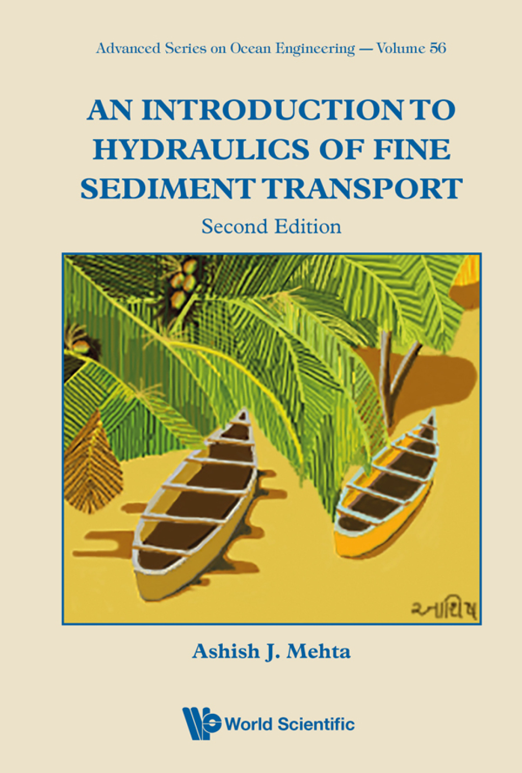 An Introduction to Hydraulics of Fine Sediment Transport 2nd Edition