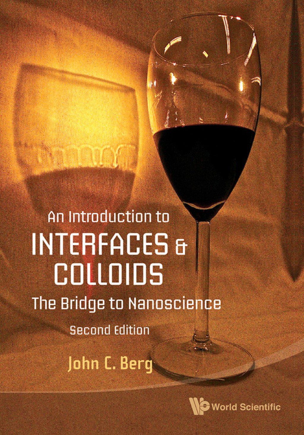 An Introduction to Interfaces and Colloids: The Bridge to Nanoscience 2nd Edition