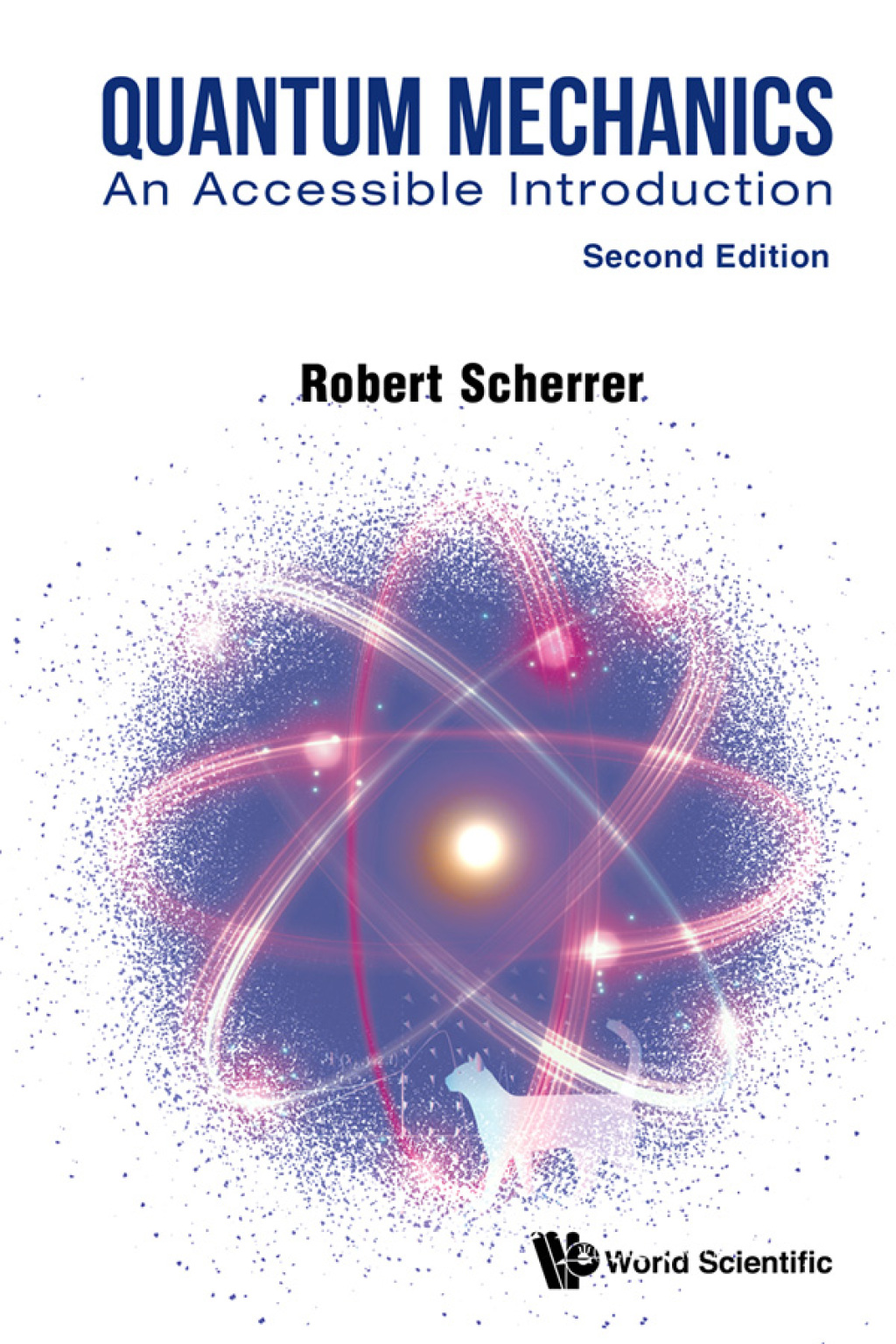 Quantum Mechanics: An Accessible Introduction 2nd Edition