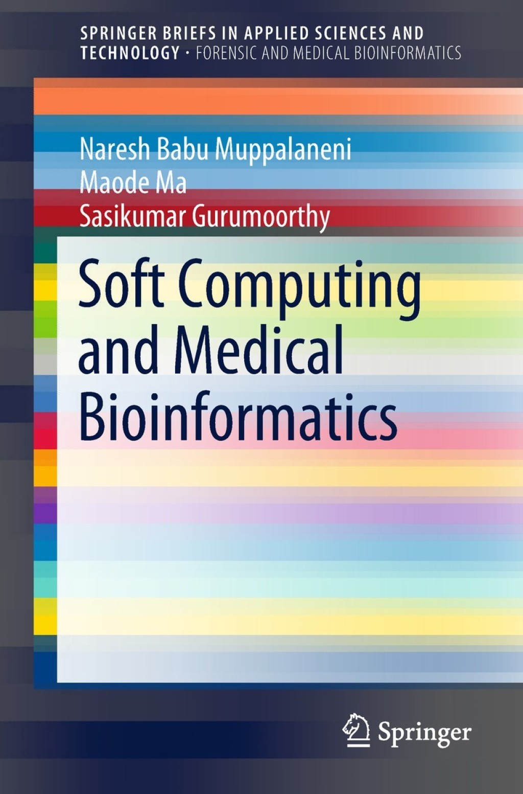 Soft Computing and Medical Bioinformatics 