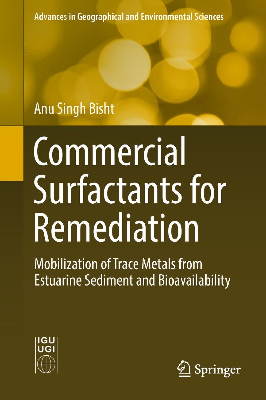 Commercial Surfactants for Remediation Mobilization of Trace Metals from Estuarine Sediment and Bioavailability 