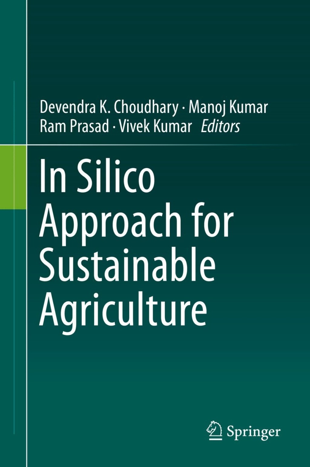 In Silico Approach for Sustainable Agriculture 