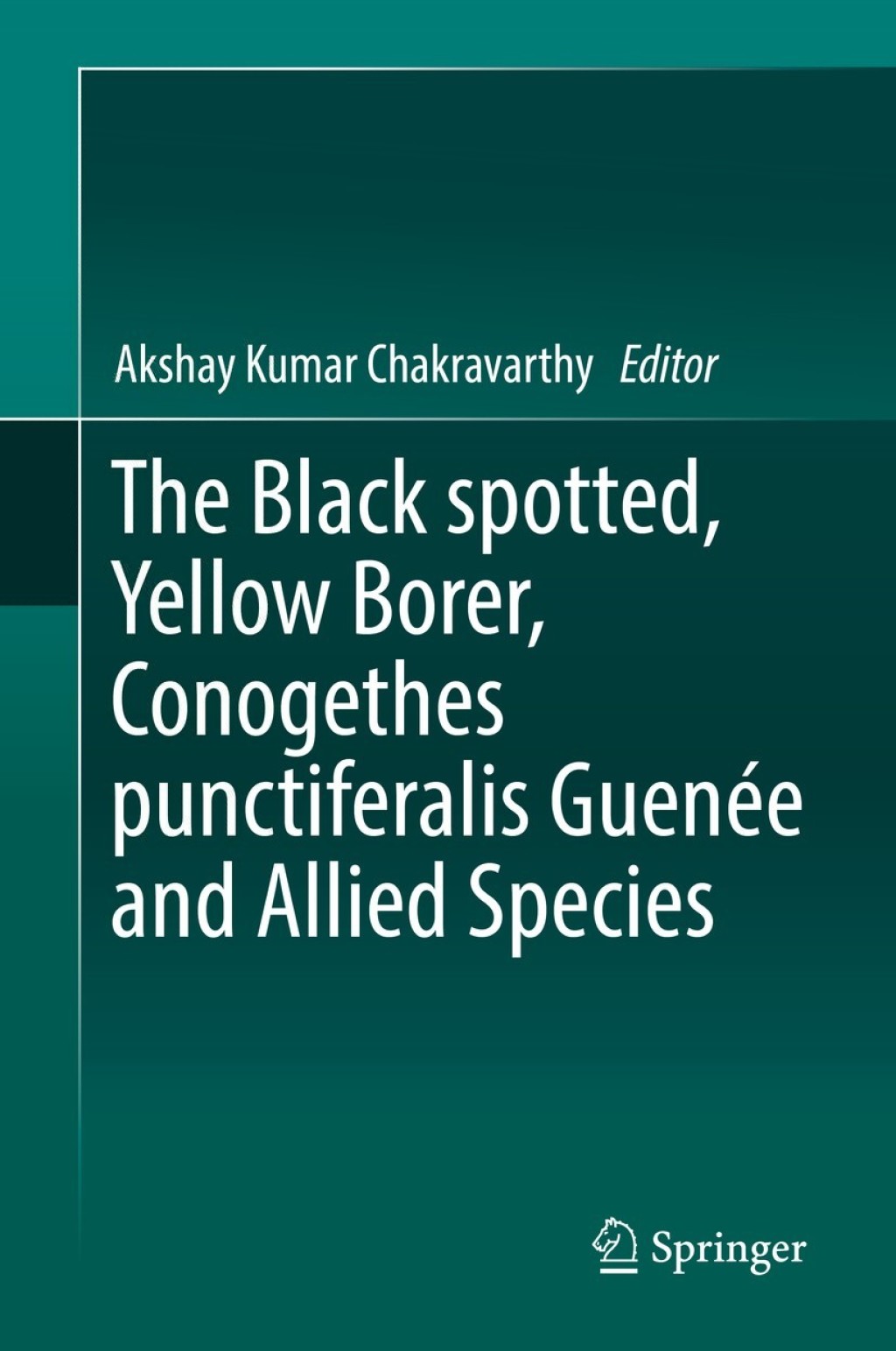 The Black spotted, Yellow Borer, Conogethes punctiferalis GuenÃƒÂ©e and Allied Species 