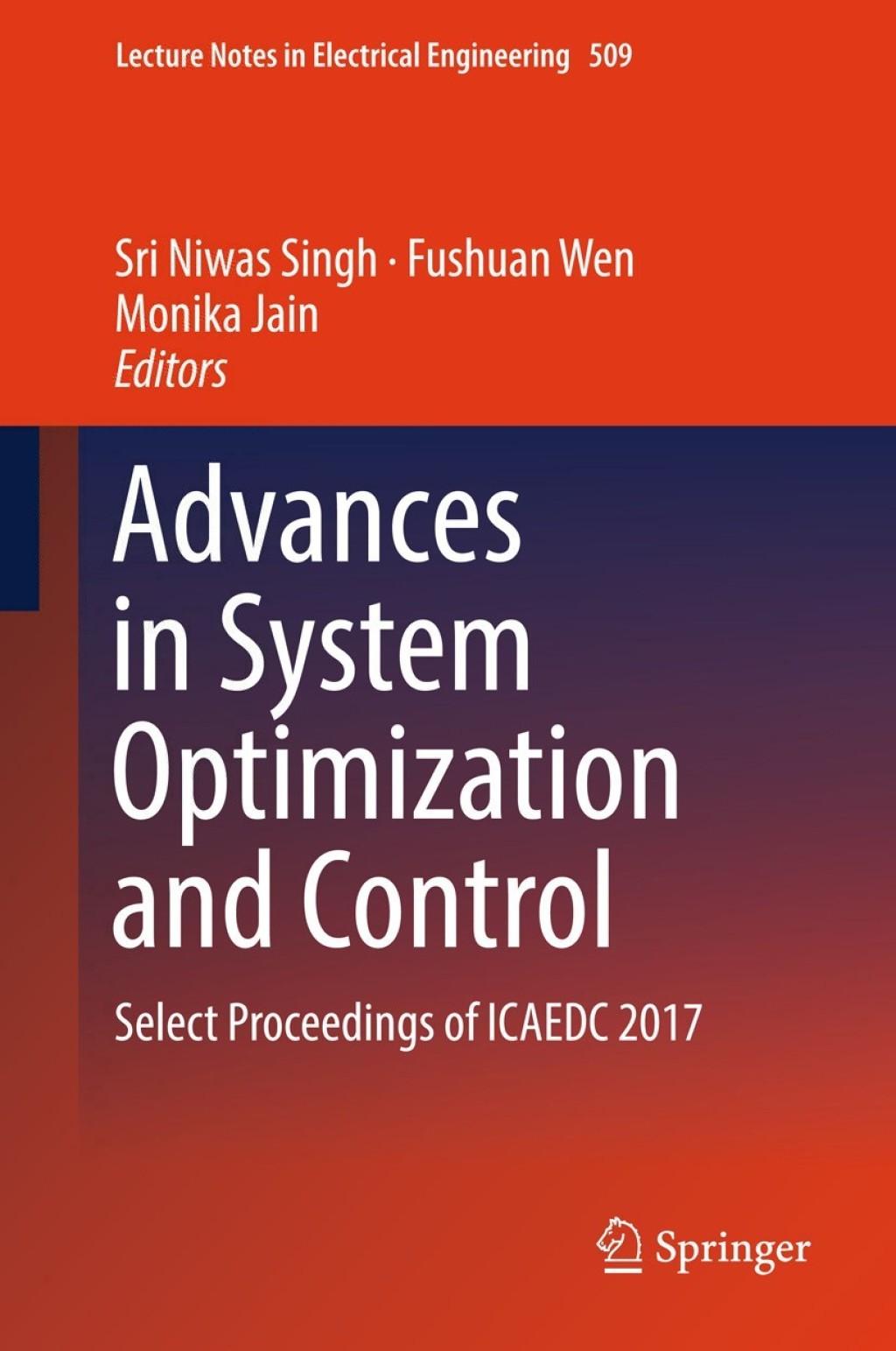 Advances in System Optimization and Control Select Proceedings of ICAEDC 2017 