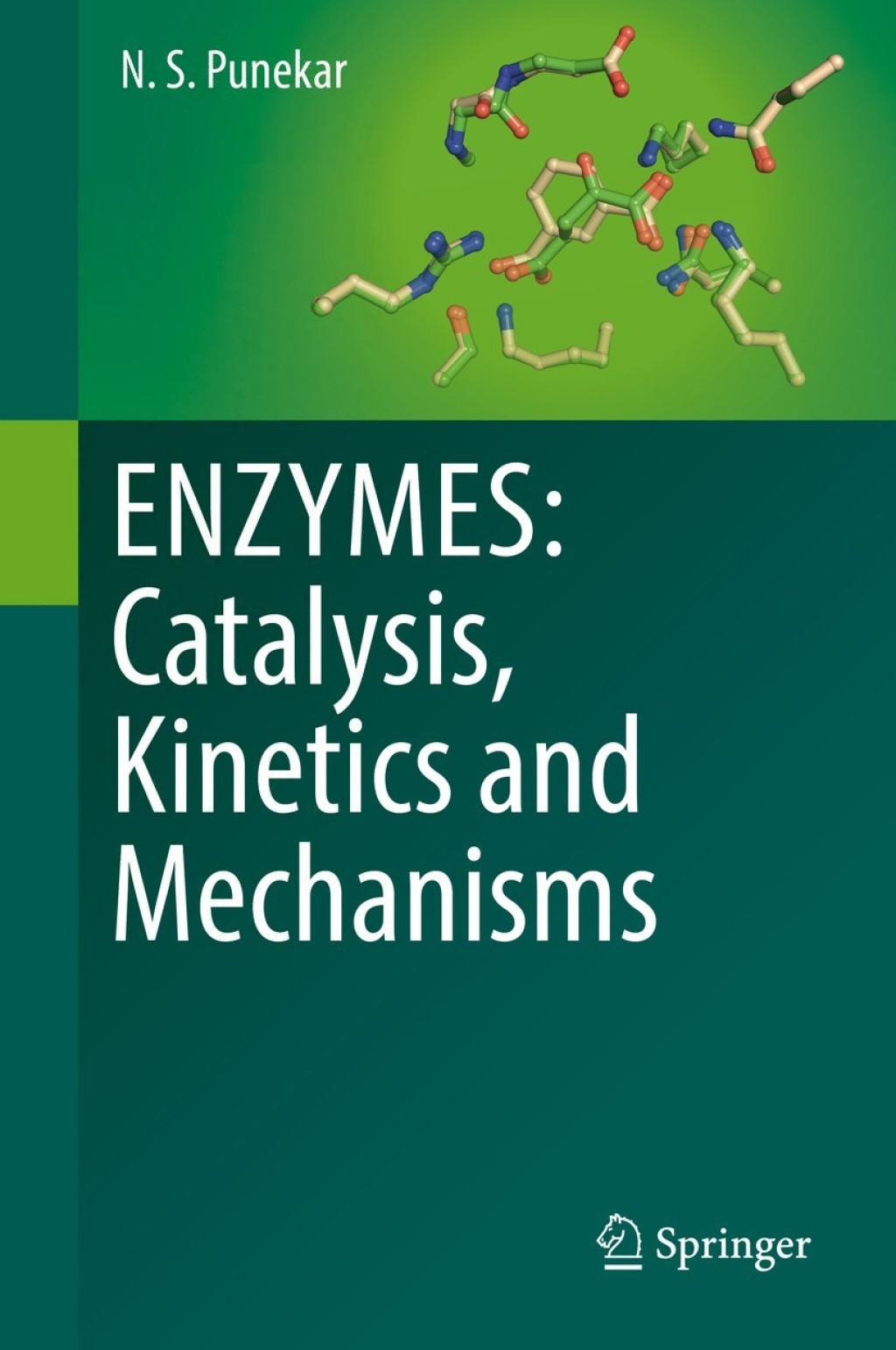 ENZYMES: Catalysis, Kinetics and Mechanisms 
