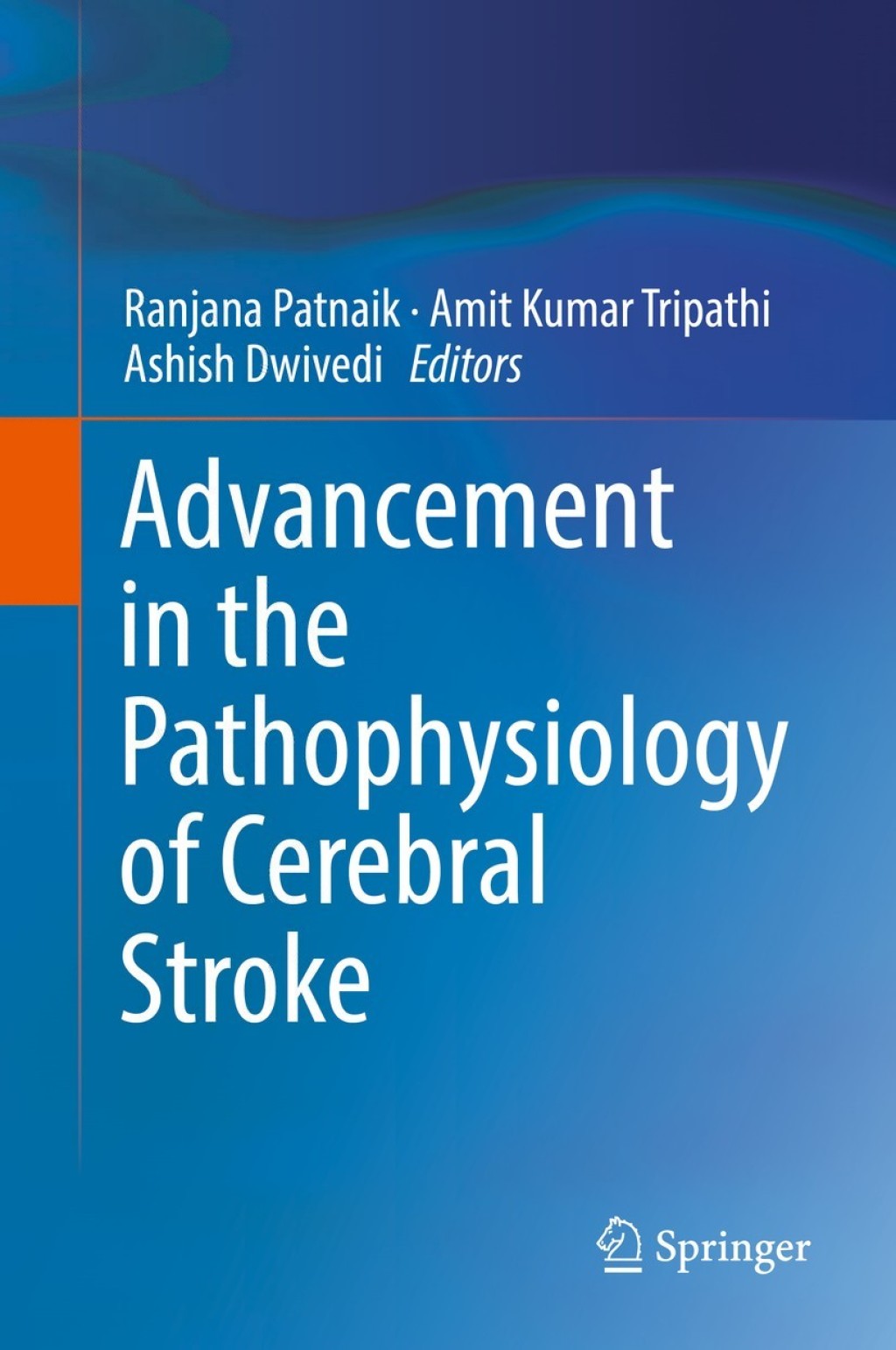 Advancement in the Pathophysiology of Cerebral Stroke 