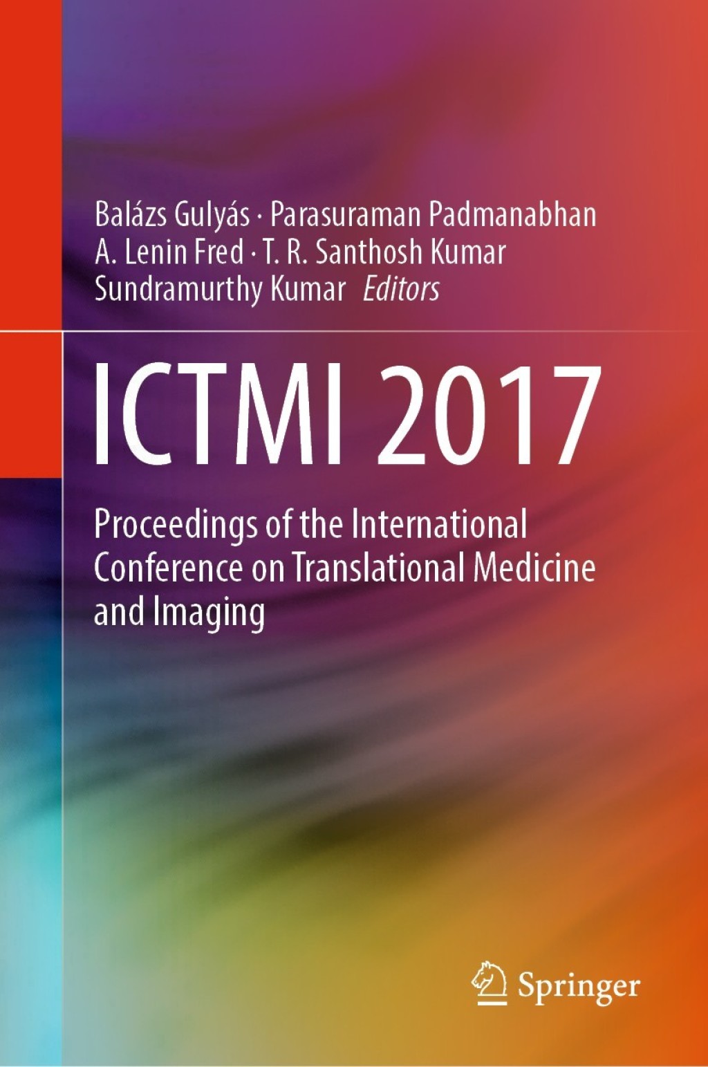ICTMI 2017 Proceedings of the International Conference on Translational Medicine and Imaging 
