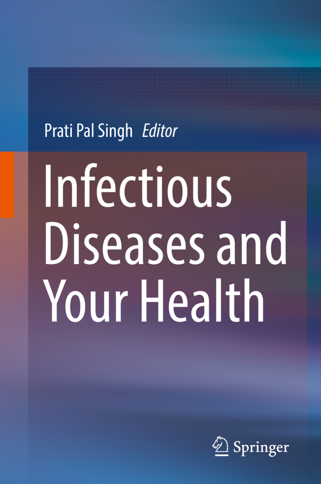 Infectious Diseases and Your Health 