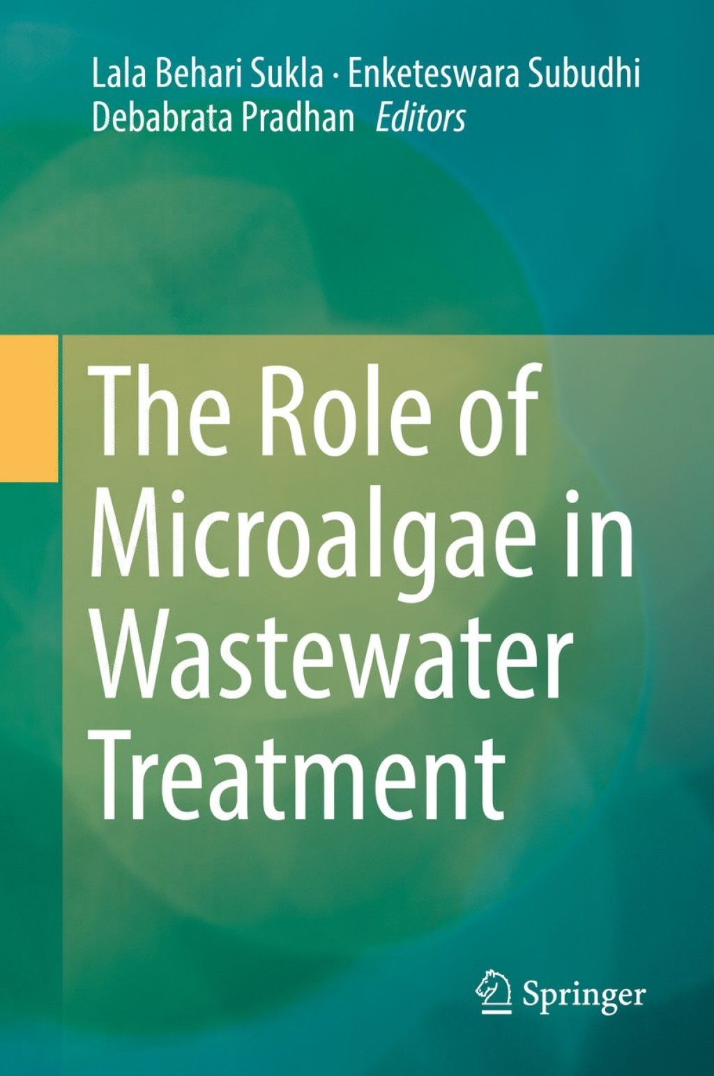 The Role of Microalgae in Wastewater Treatment 
