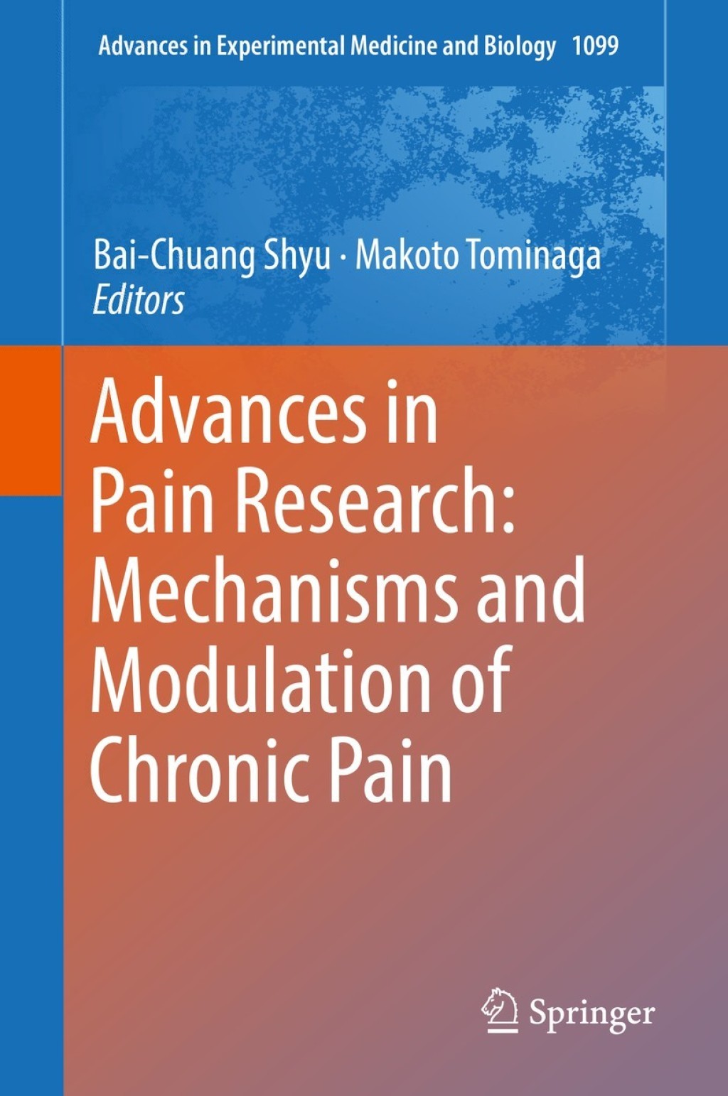 Advances in Pain Research: Mechanisms and Modulation of Chronic Pain 