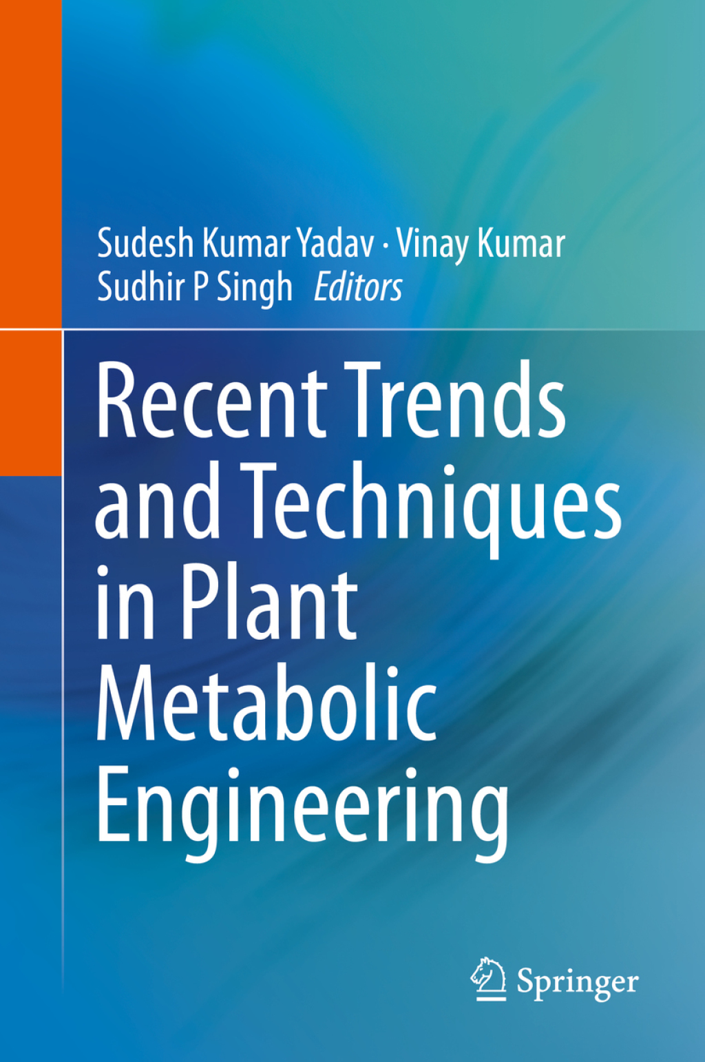 Recent Trends and Techniques in Plant Metabolic Engineering 