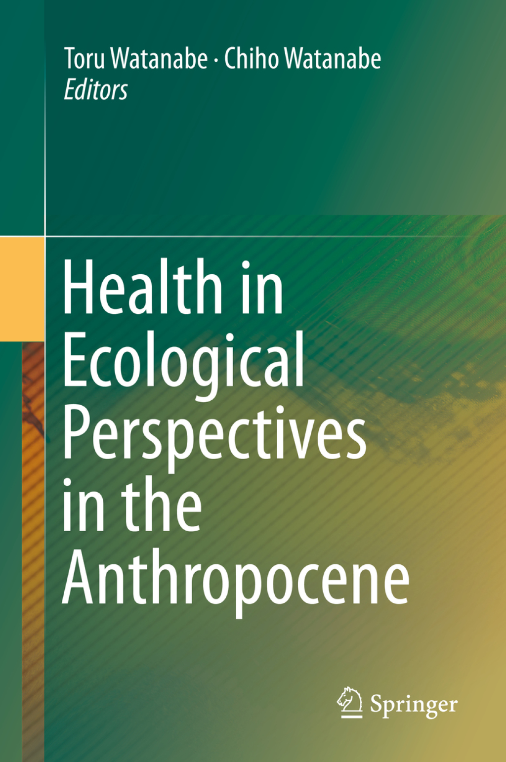 Health in Ecological Perspectives in the Anthropocene 