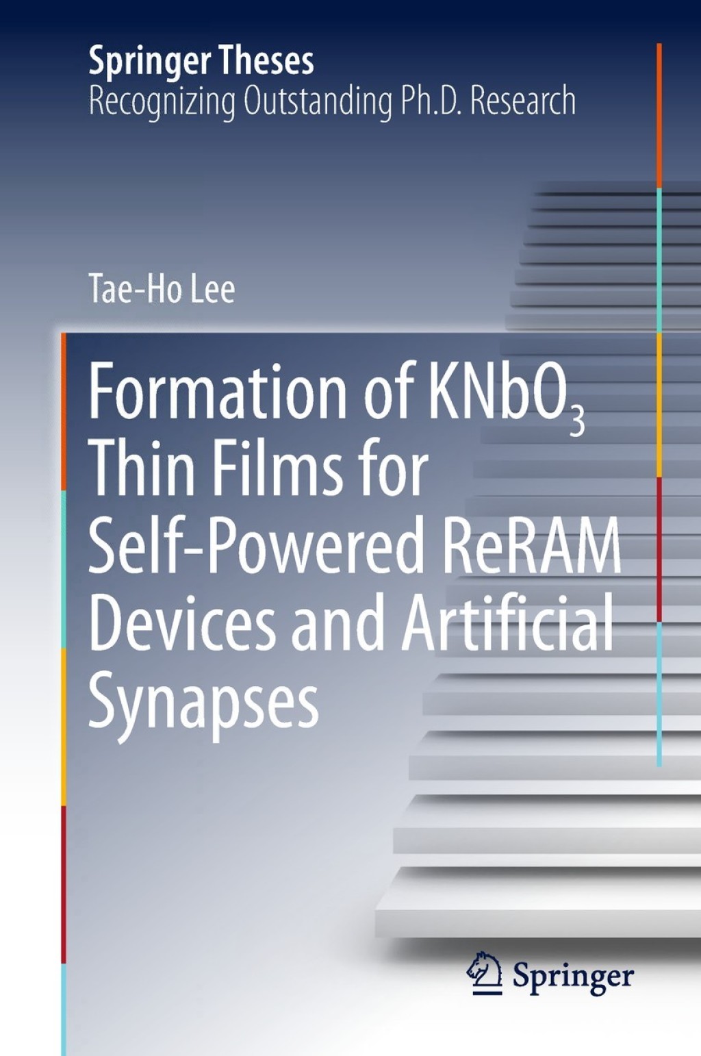Formation of KNbO3 Thin Films for Self-Powered ReRAM Devices and Artificial Synapses 