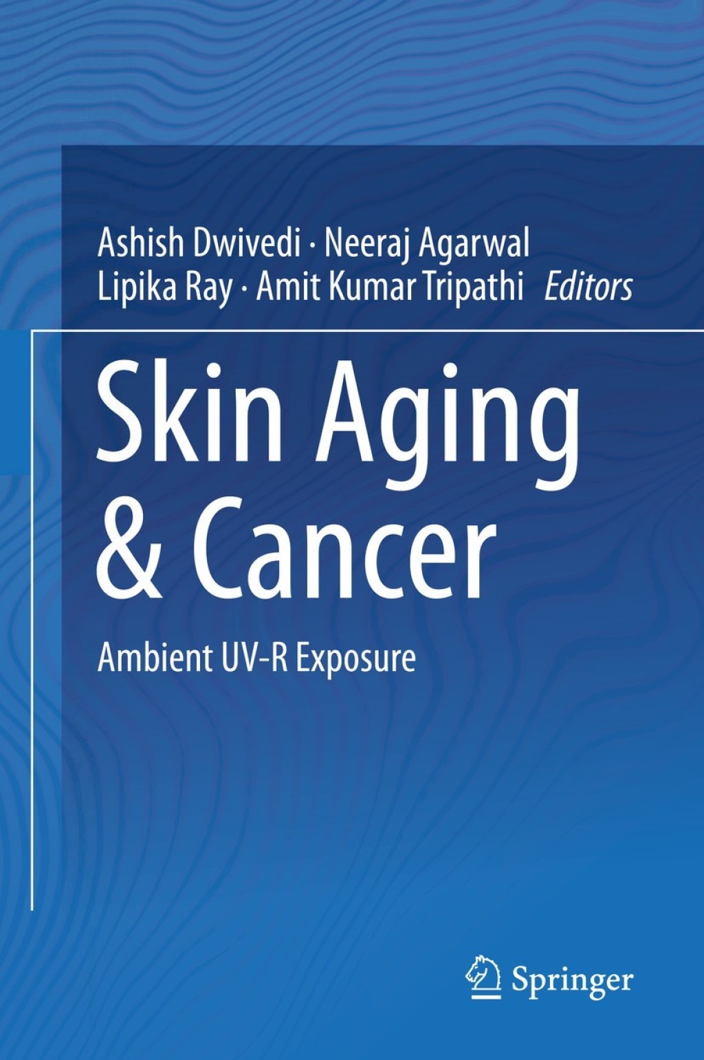 Skin Aging & Cancer Ambient UV-R Exposure 