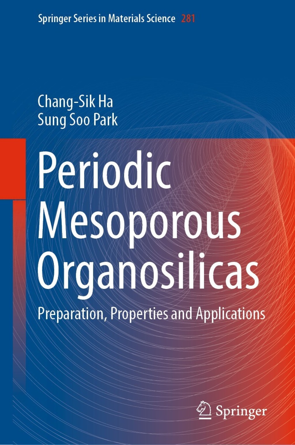 Periodic Mesoporous Organosilicas Preparation, Properties and Applications 
