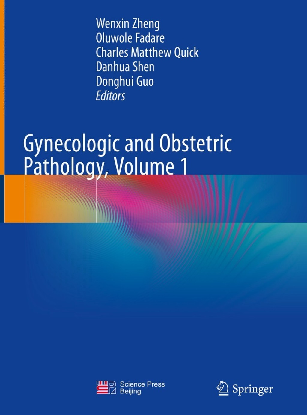 Gynecologic and Obstetric Pathology, Volume 1 